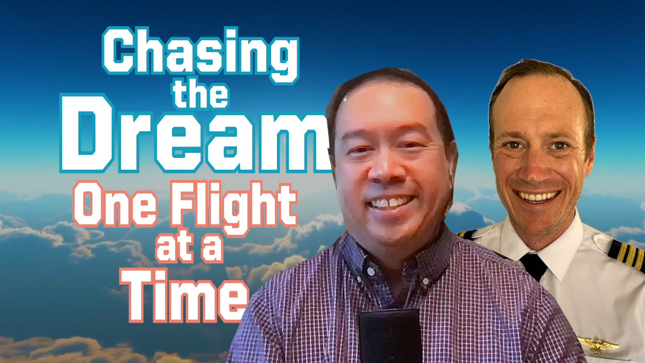 Ep 225: Chasing the Dream: How Tom Pinit Built His Career One Flight at a Time