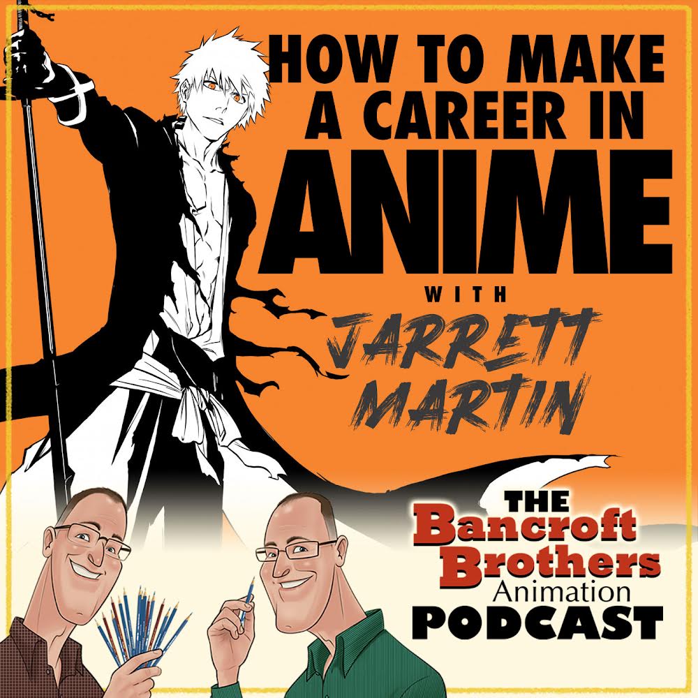 How to Make a Career in Anime with Jarrett Martin