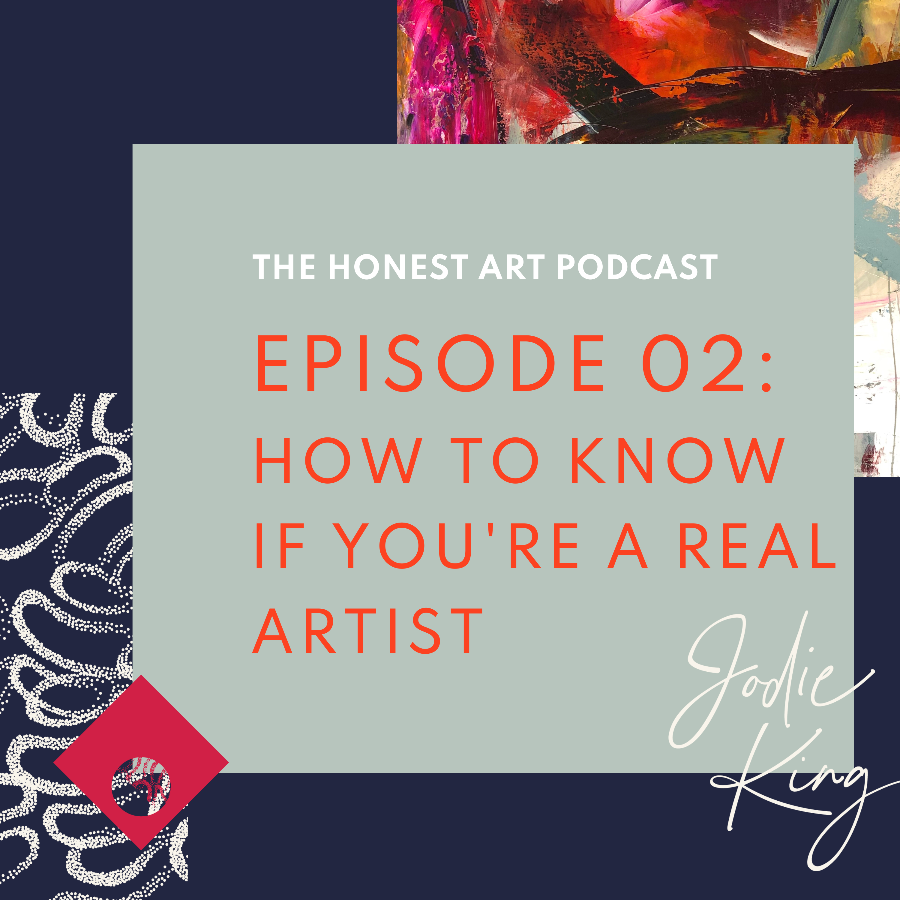 Honest Art Podcast with Jodie King