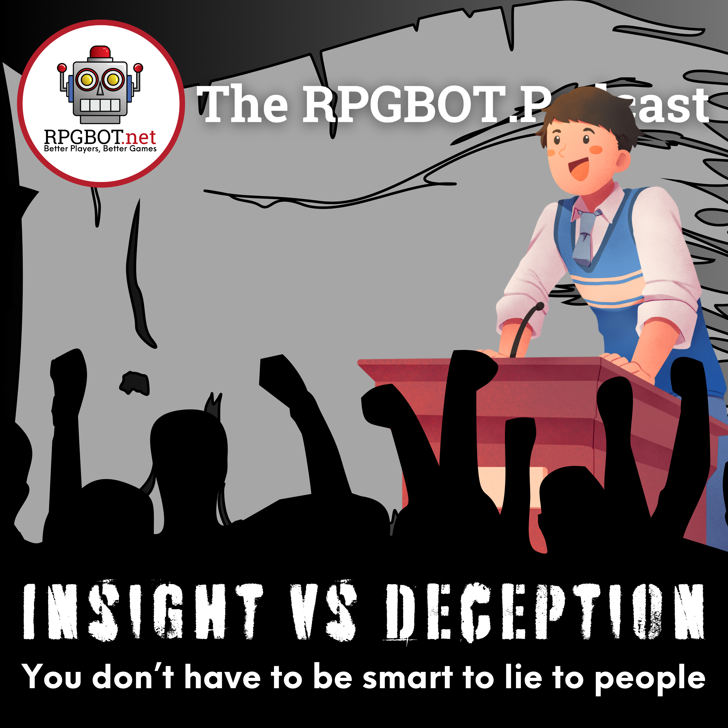 INSIGHT VS DECEPTION: You don’t have to be smart to lie to people