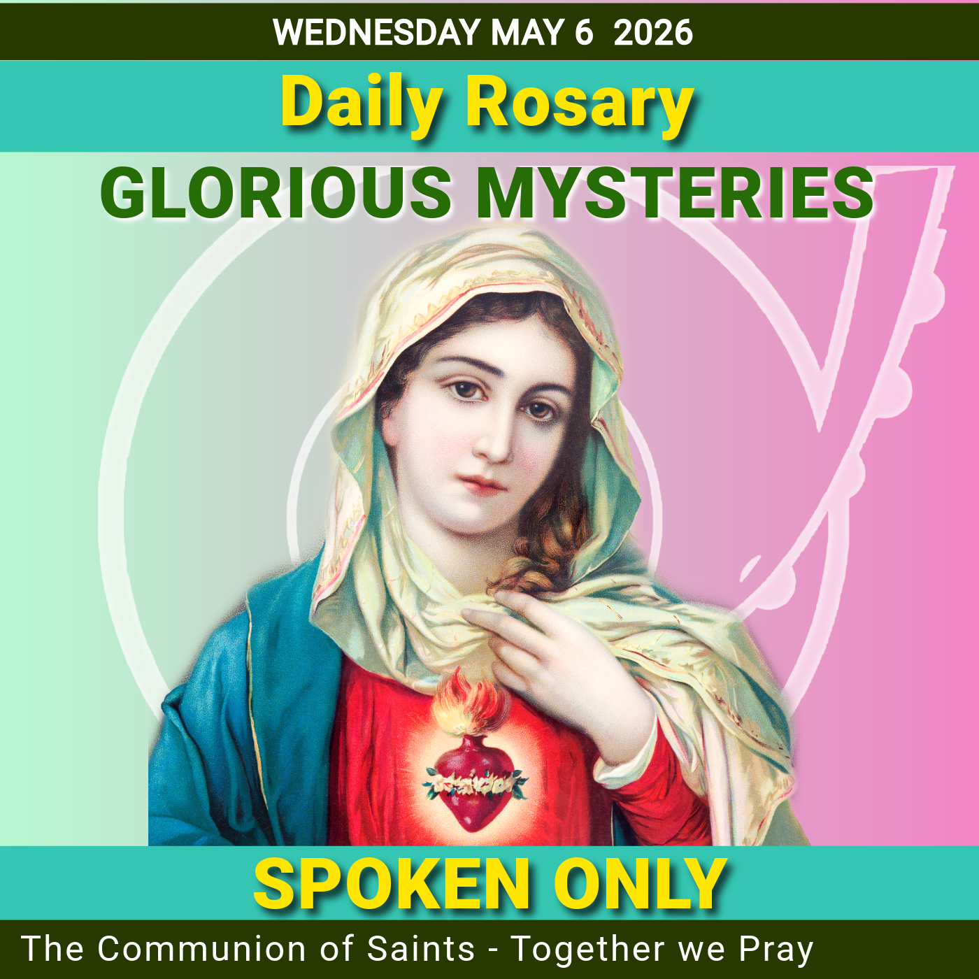 Glorious Mysteries Rosary with Morning & Evening Prayers | Wednesday, May 6, 2026
