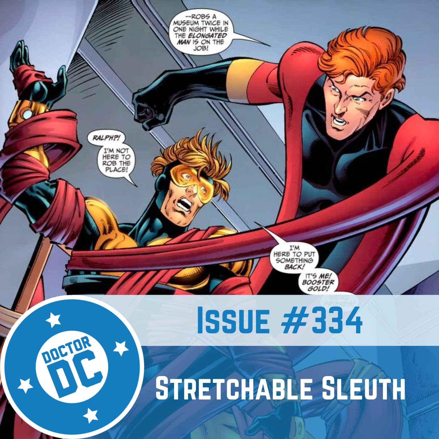 Issue #334 - "Stretchable Sleuth"