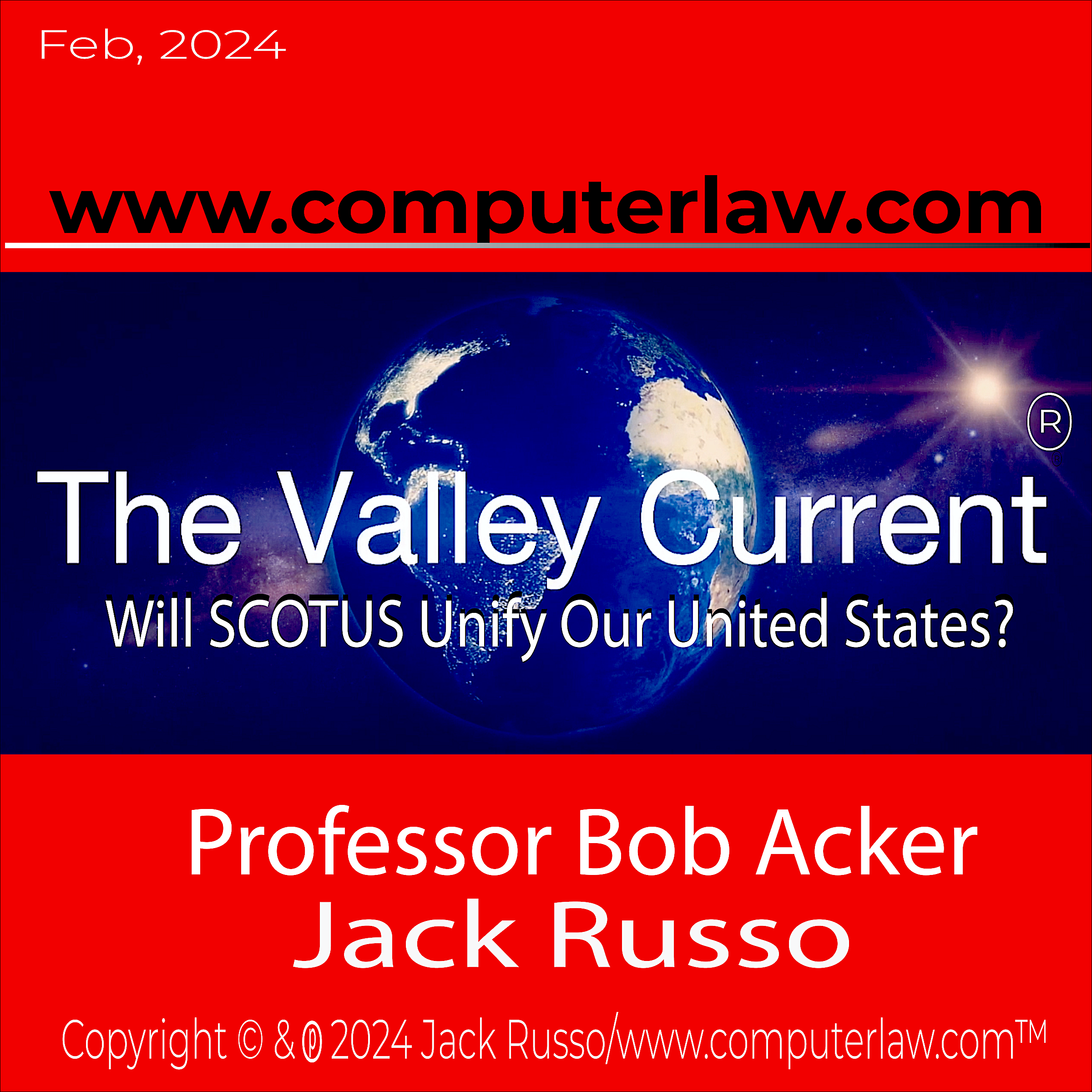 The Valley Current®: Will SCOTUS Come Help Unify Our United States?