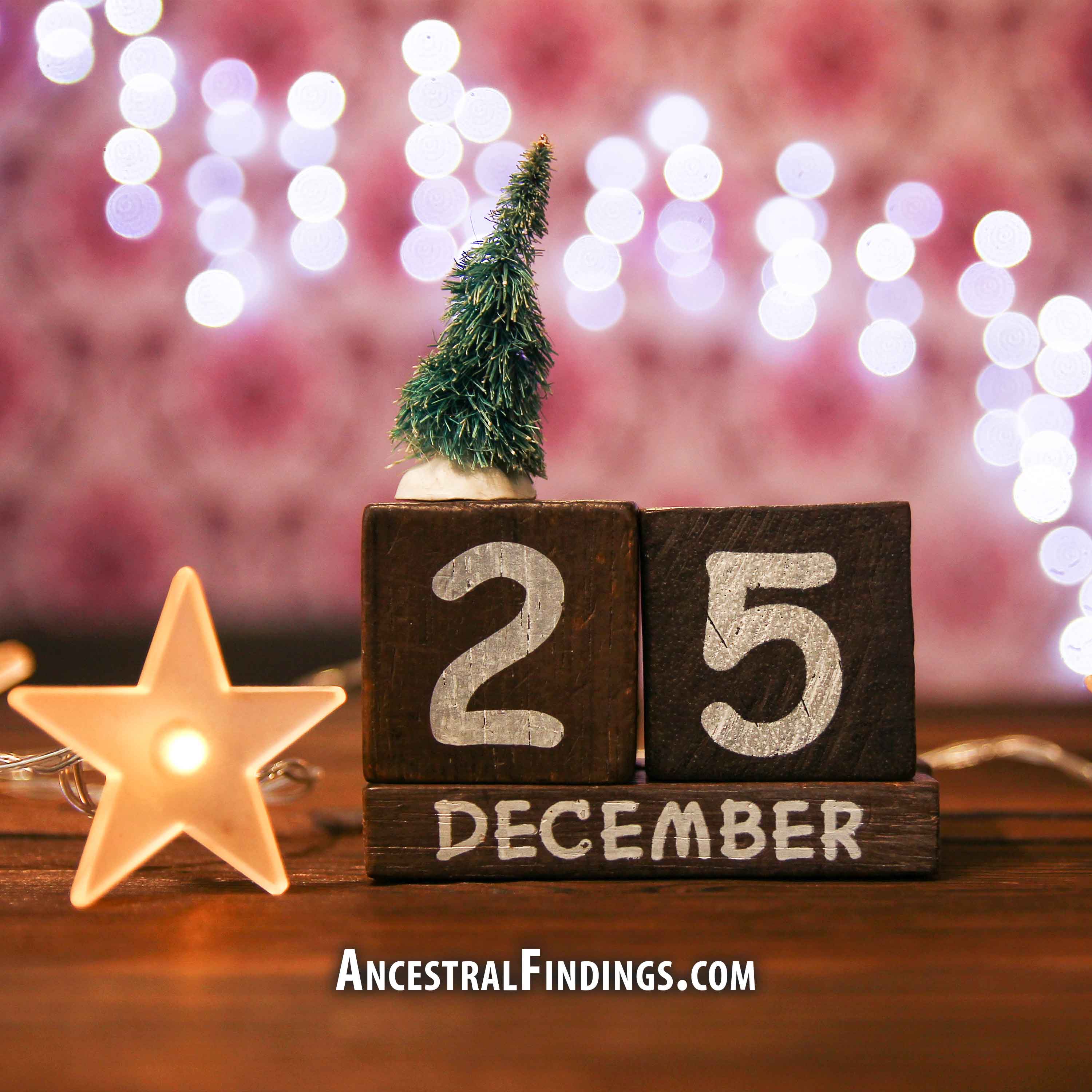 AF-1219: So why December 25? | Ancestral Findings Podcast