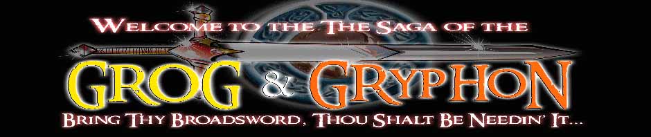 THE SAGA OF THE GROG & GRYPHON - episode 2