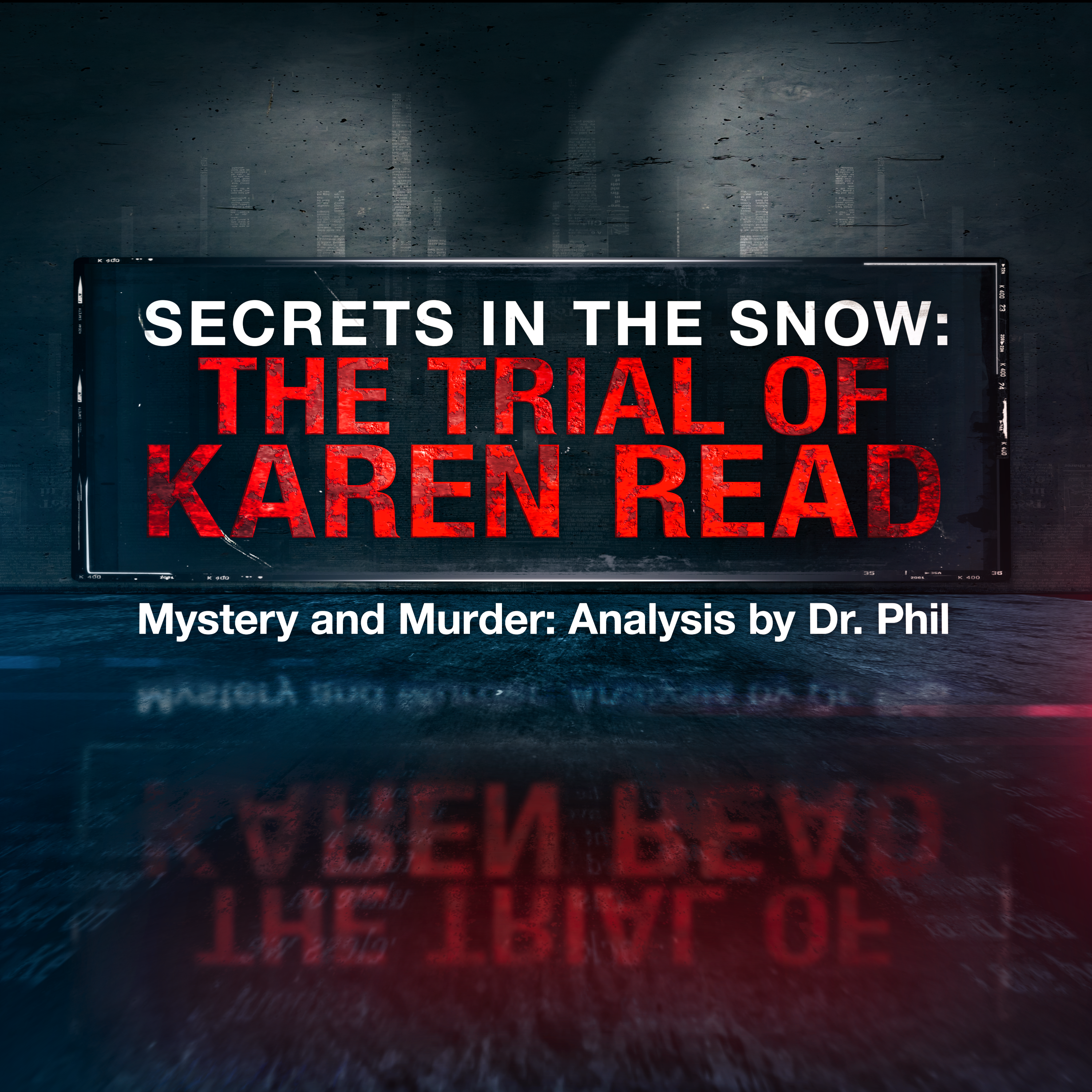 S20EP3: Secrets in the Snow: The Trial of Karen Read