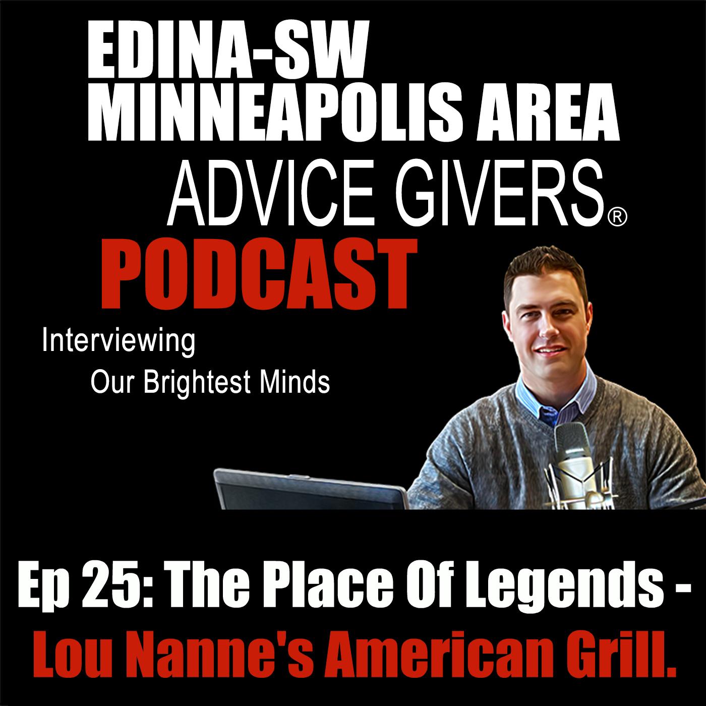 Ep 25: The Place Of Legends - Lou Nanne's American Grill.