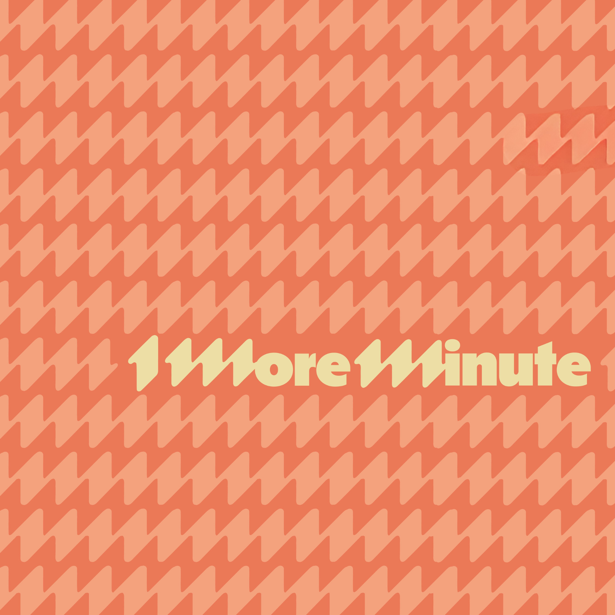 One More Minute