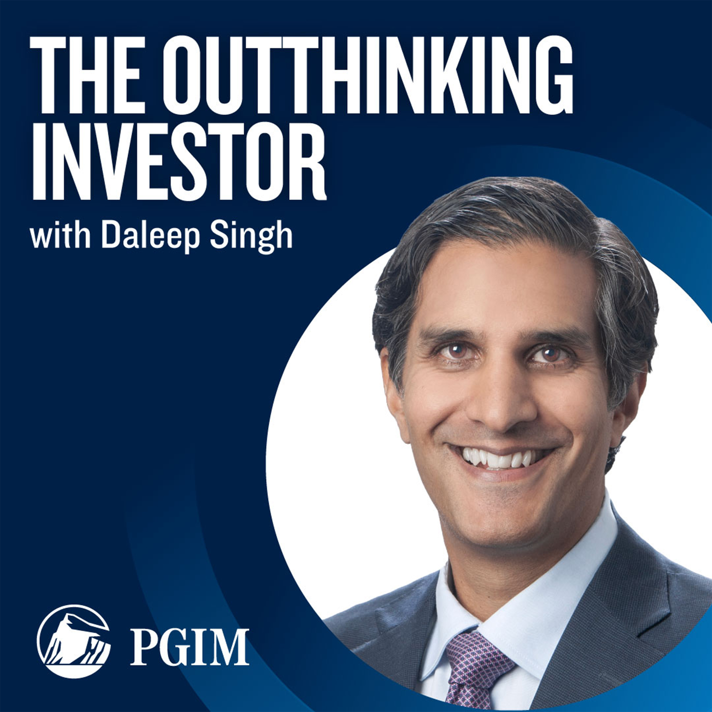 The Outthinking Investor with Daleep Singh