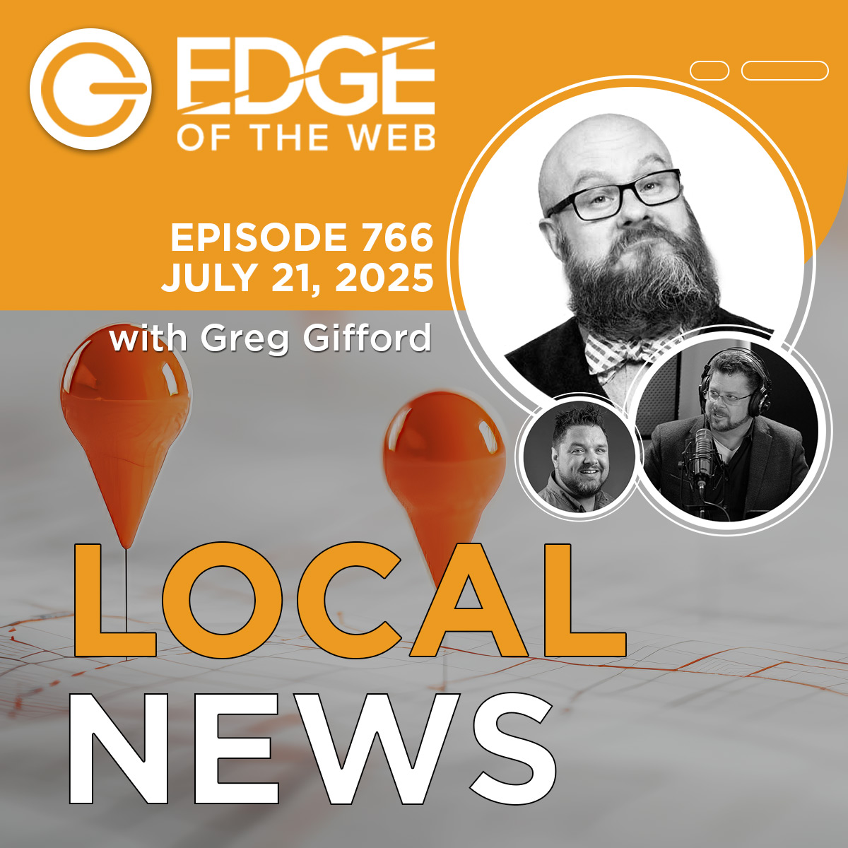 766 | Local News from the EDGE | Week of 7.21.2025