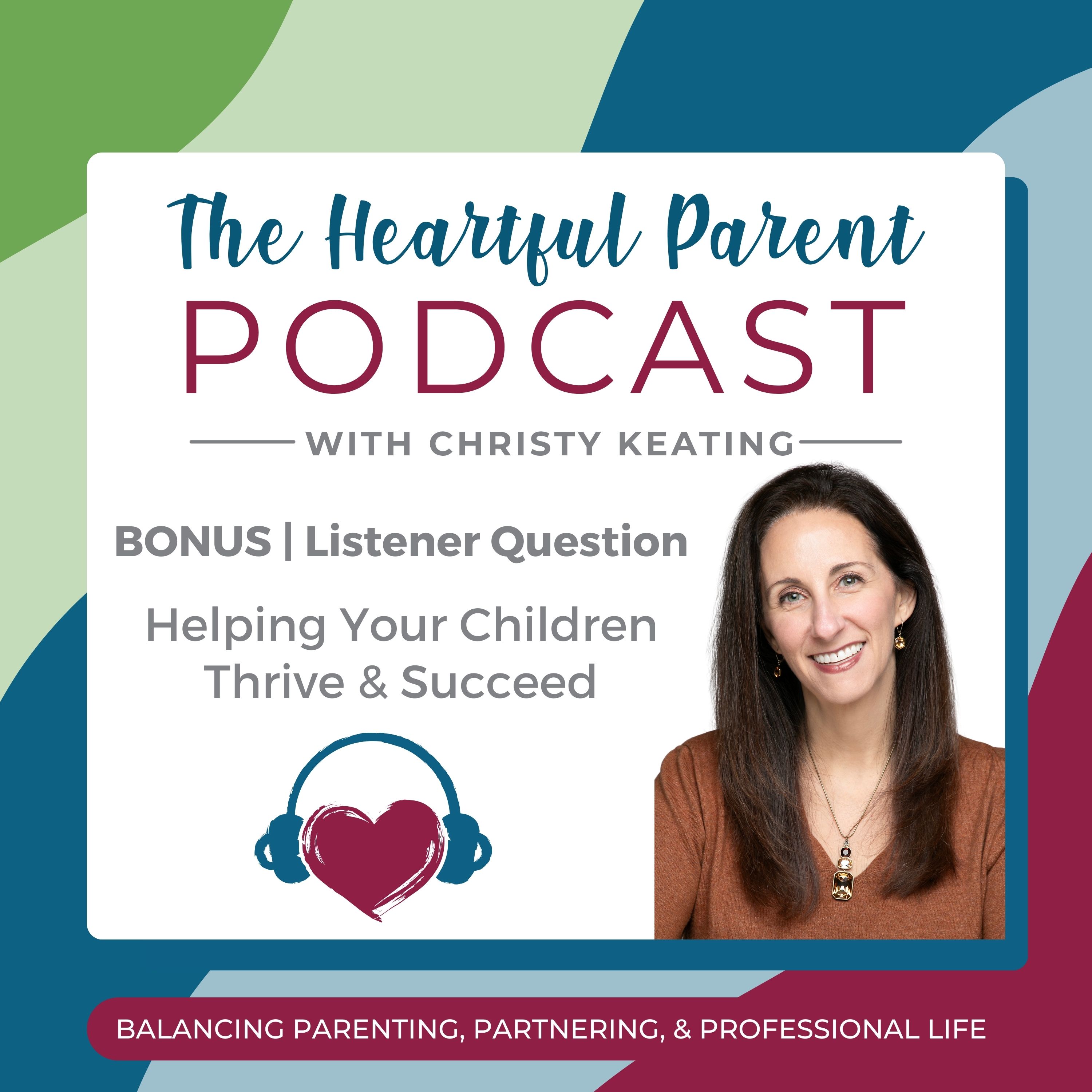 The Heartful Parent Podcast