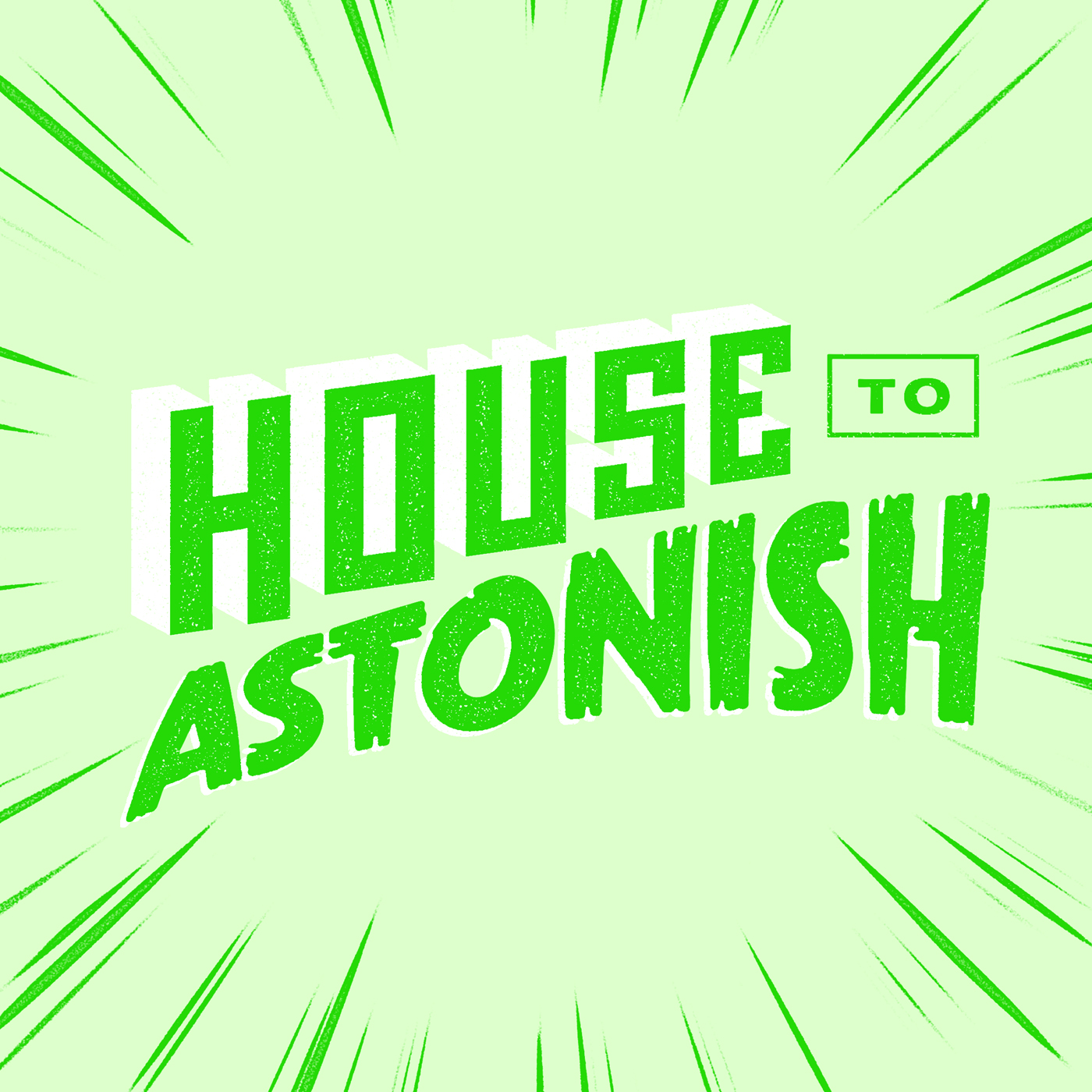 House to Astonish Presents: The Lightning Round Episode 28