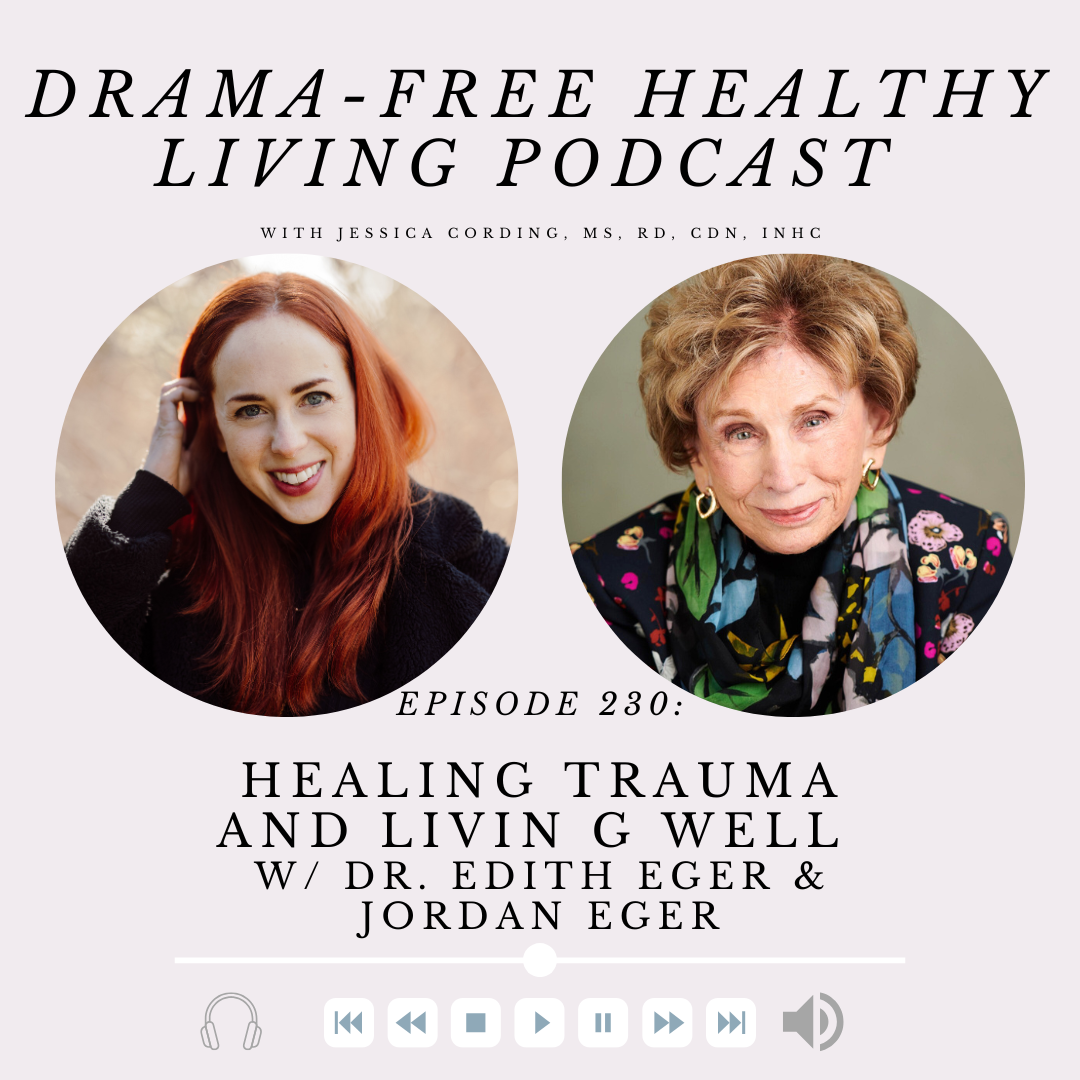 Episode 230: Healing Trauma & Living Well Against All Odds w/ Dr. Edith Eger & Jordan Eger