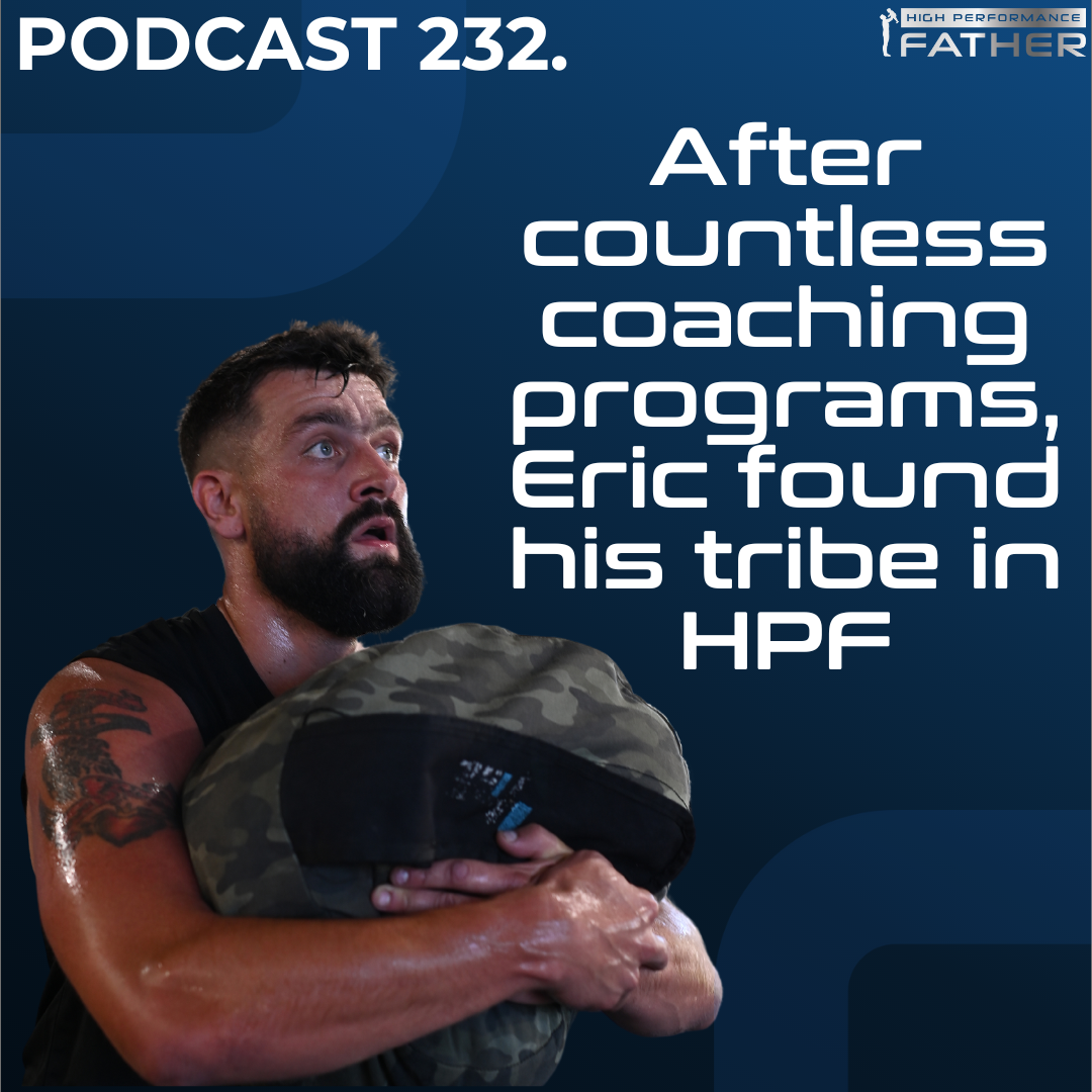 High Performance Father Podcast