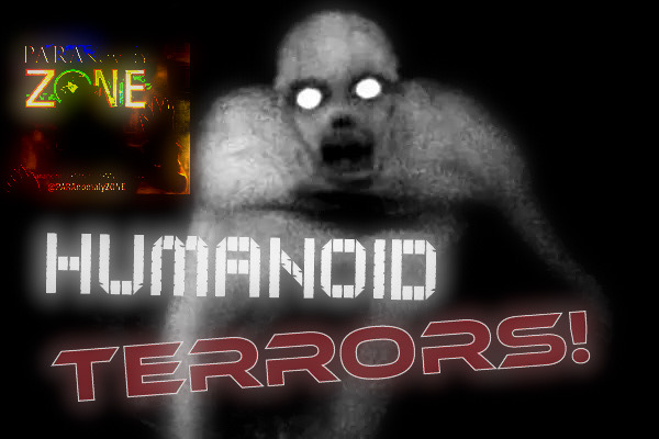 HUMANOID TERRORS!
