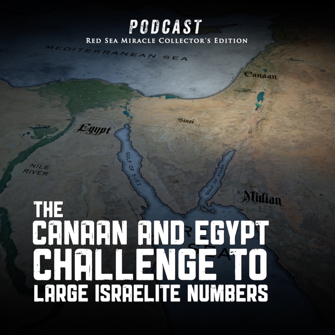 The Canaan & Egypt Challenge to Large Israelite Numbers