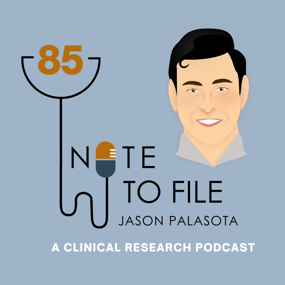 Note to File: A Clinical Research Podcast