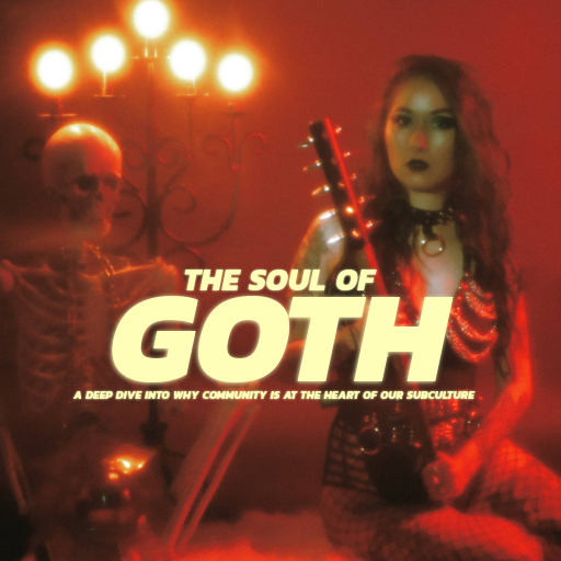 Goth's Phantasmagoria: It's About Community