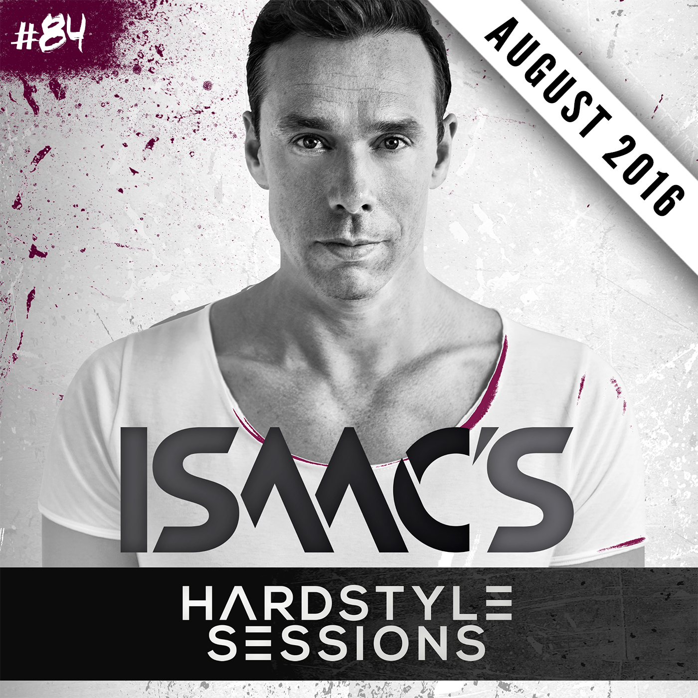 Isaac's Hardstyle Sessions #84 (August 2016)