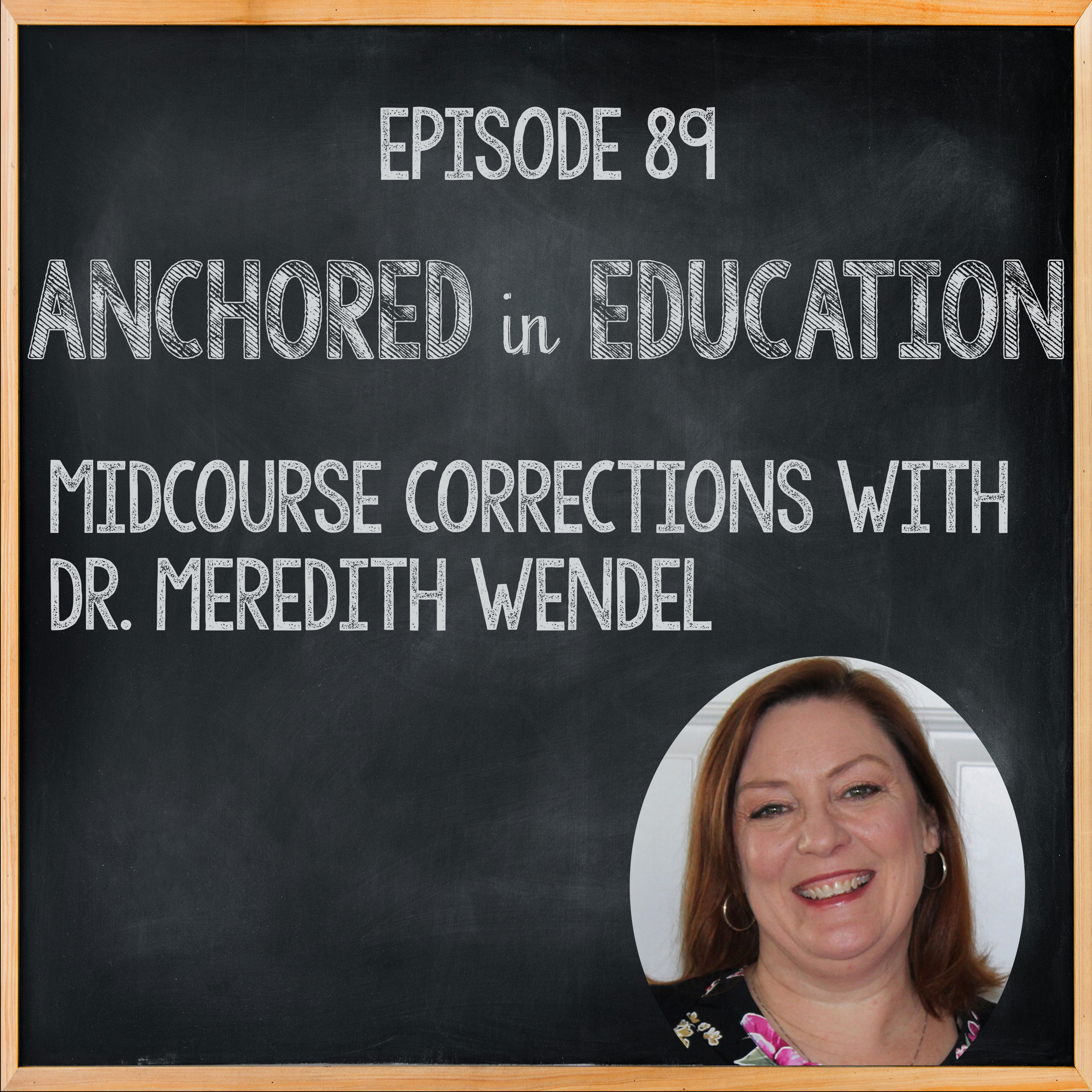 Midcourse Corrections with Meredith Wendel