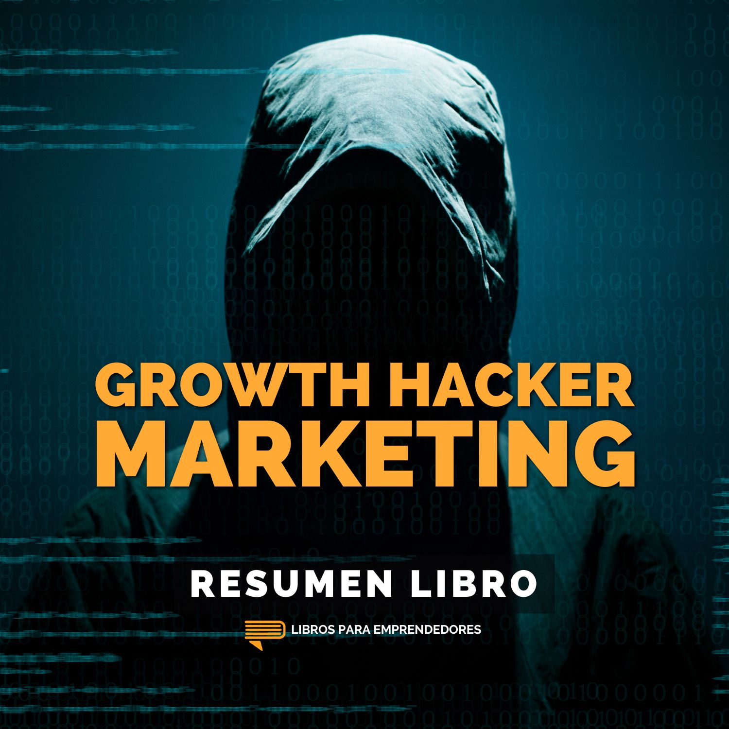 📖 Growth Hacker Marketing - Un Resumen de Libros para Emprendedores