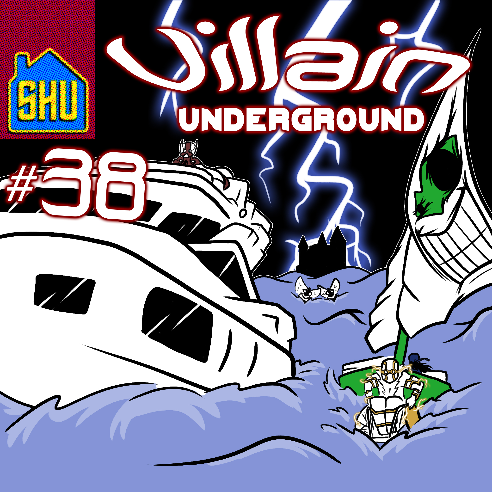 Villain Underground #38