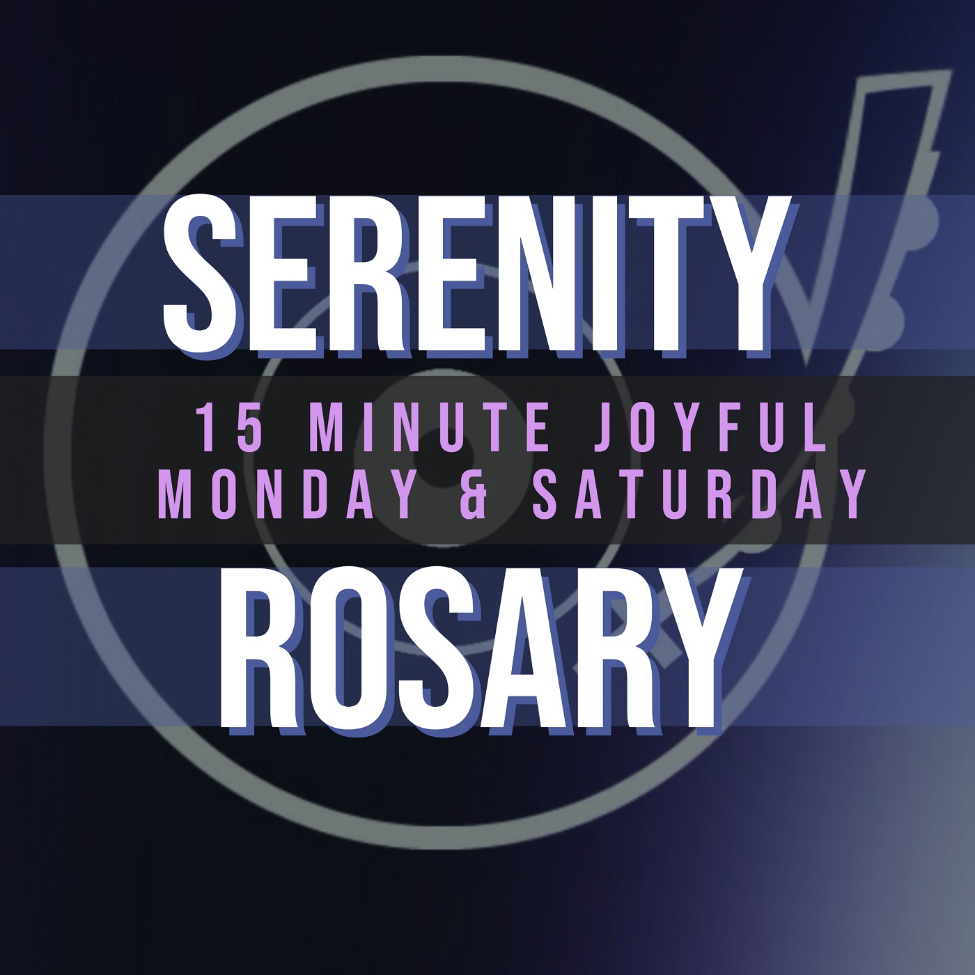 15 Minute Rosary - 1 - Joyful - Monday & Saturday - SERENITY