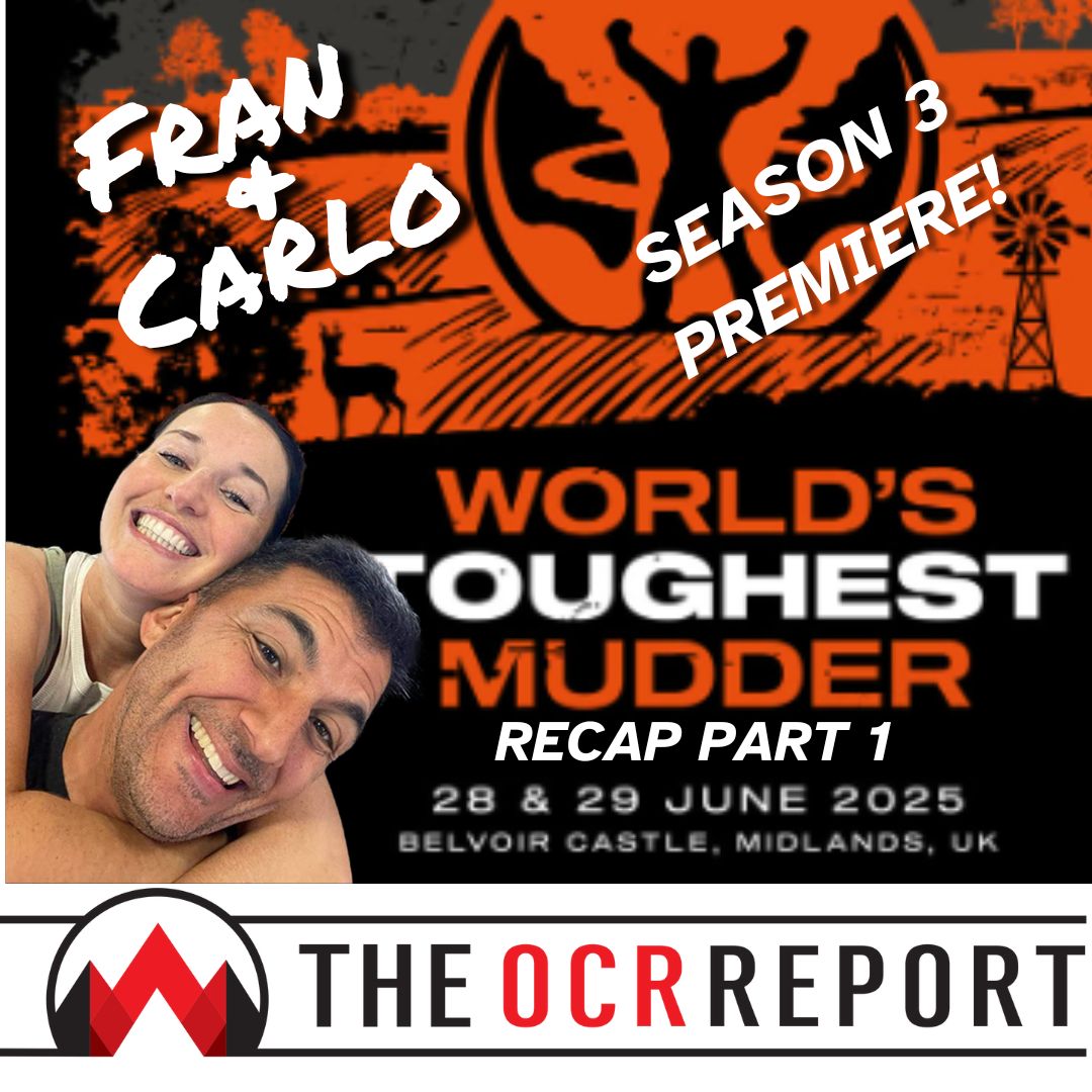 Fran and Carlo Get OCR Adjacent: Season 3 Premiere. World's Toughest Mudder Recap Part 1