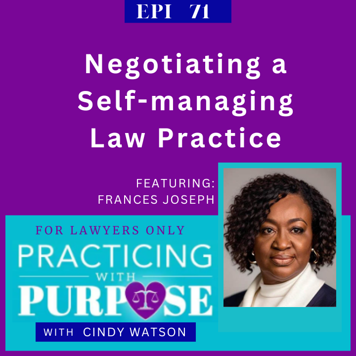 Practicing with Purpose: For Lawyers Only