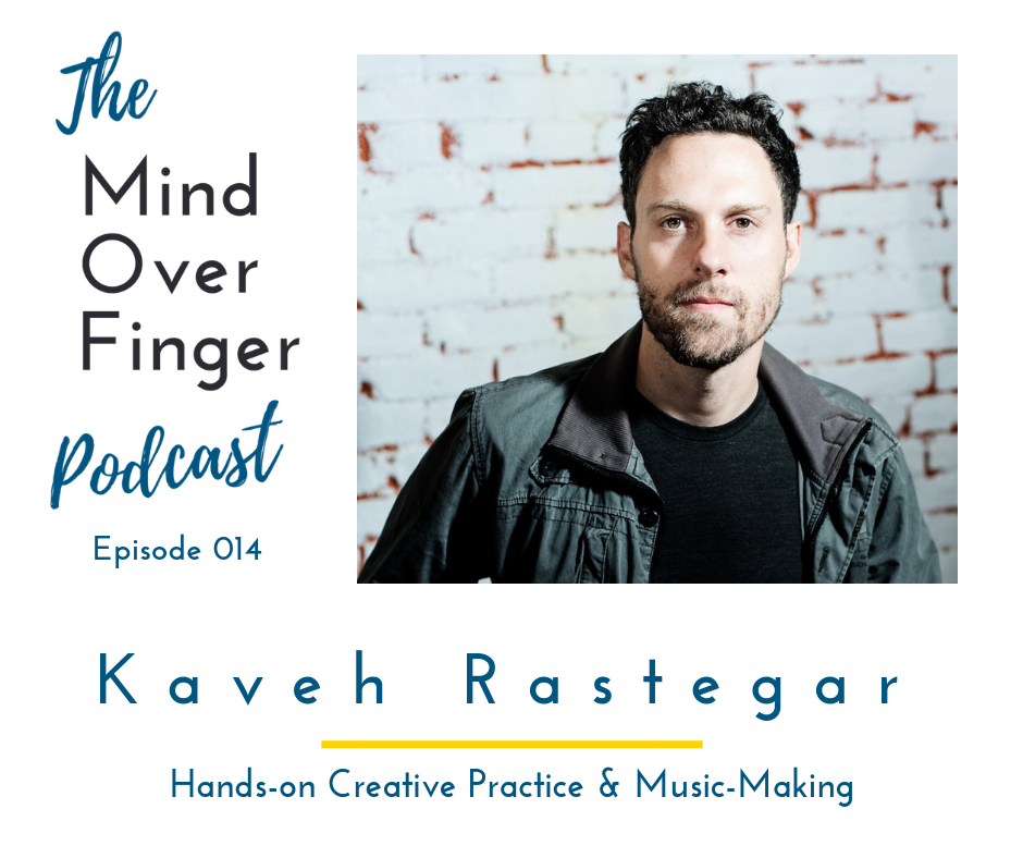 014 Kaveh Rastegar: Hands-on Creative Practice & Music-Making