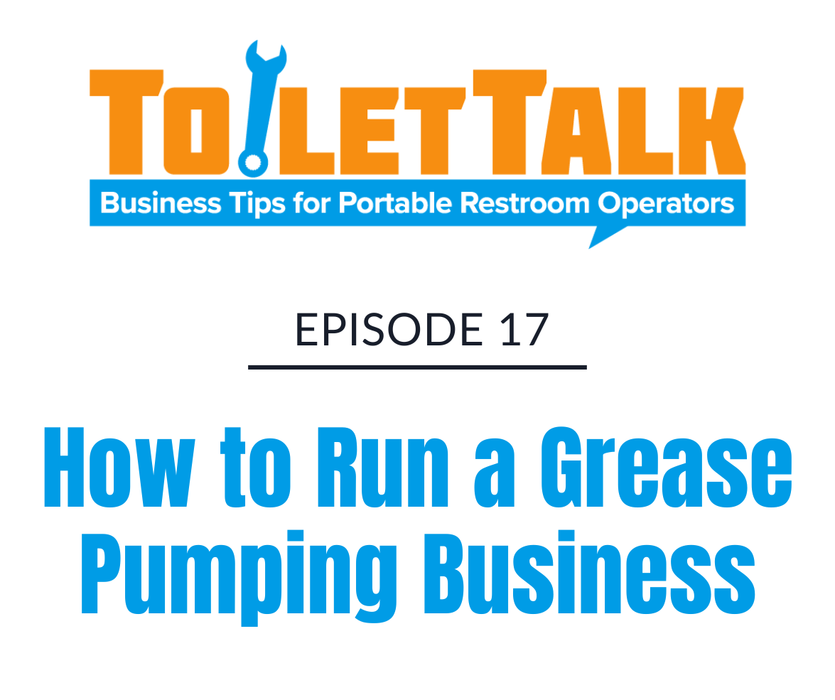 Episode 17: How to Run a Grease Pumping Business