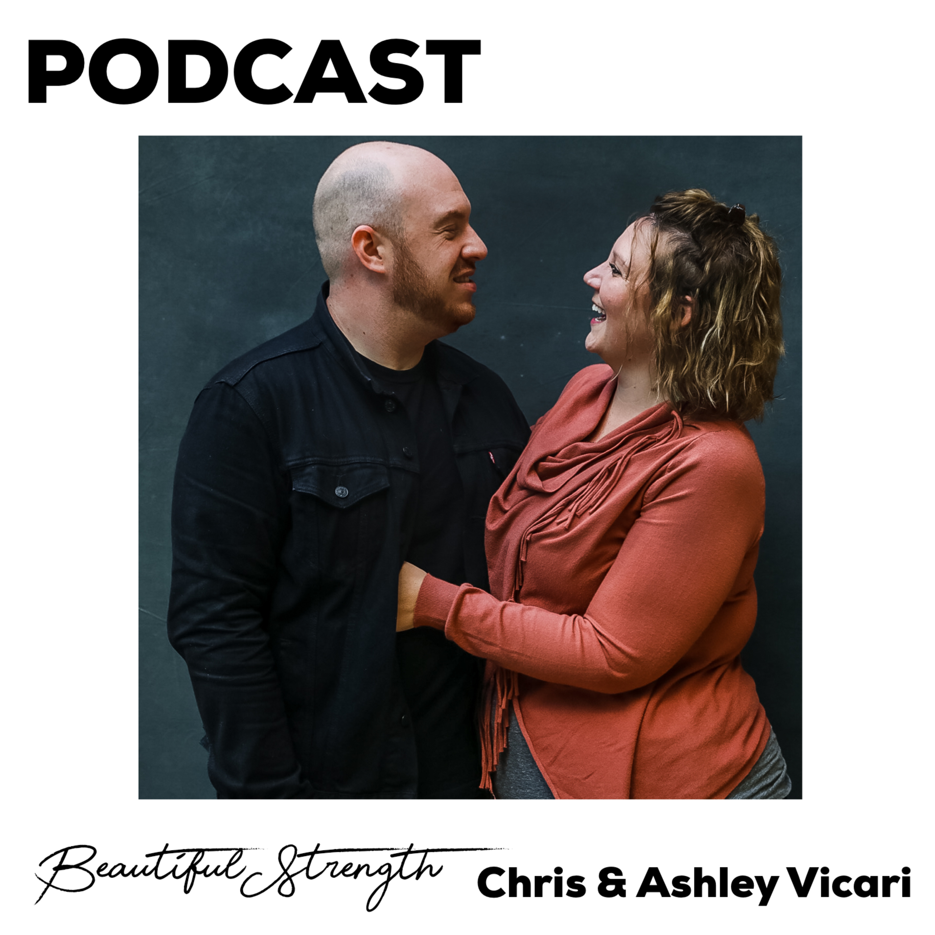 Beautiful Strength: The Podcast