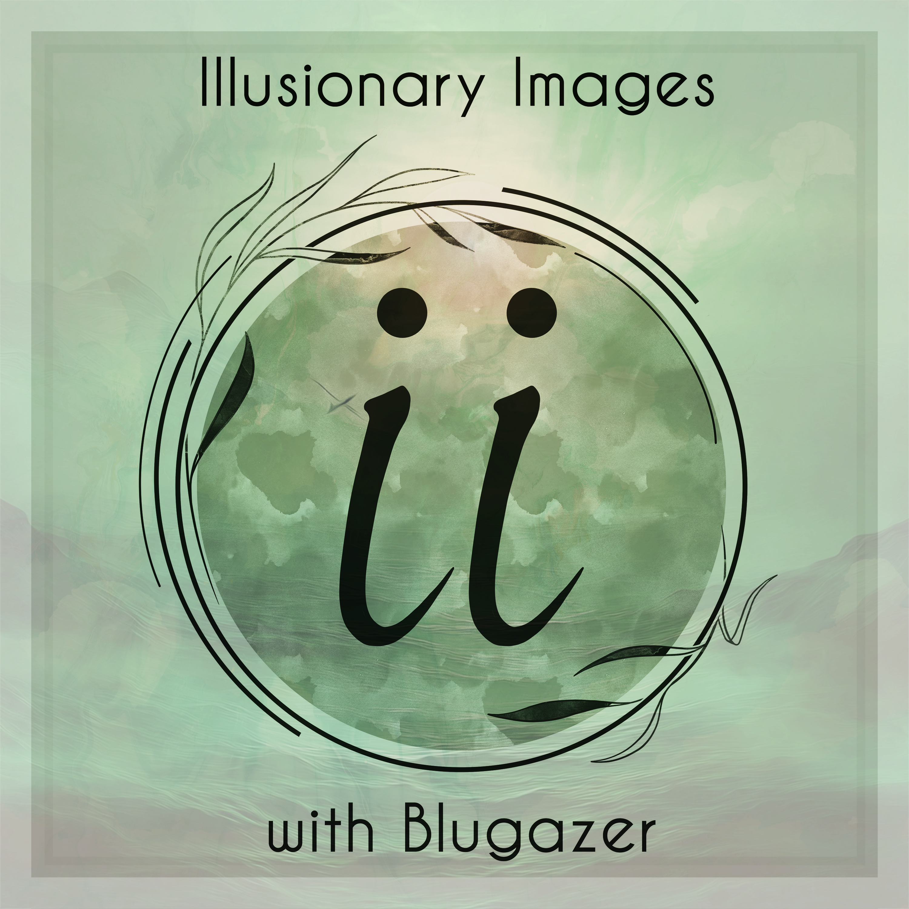 Illusionary Images Podcast