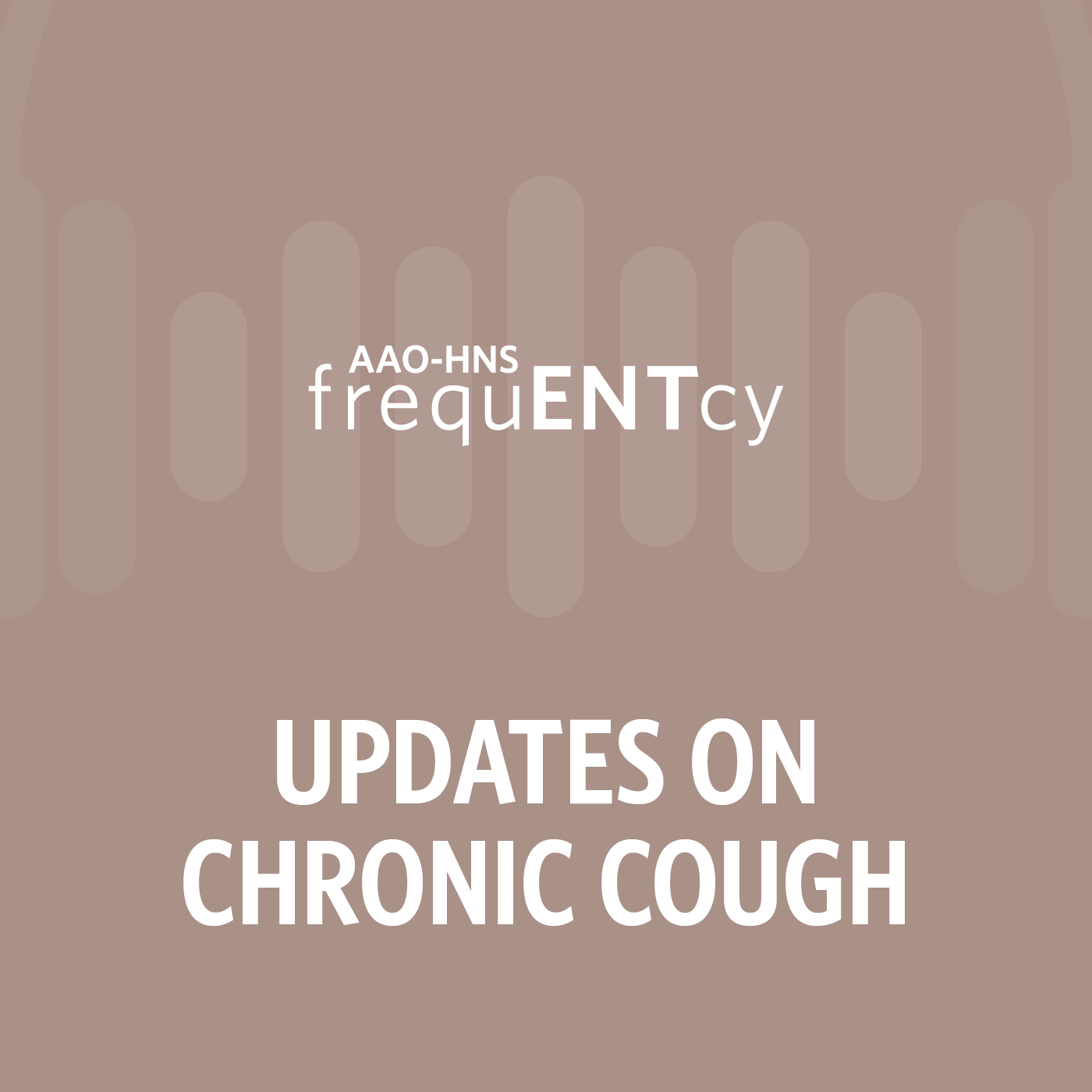 Updates on Chronic Cough