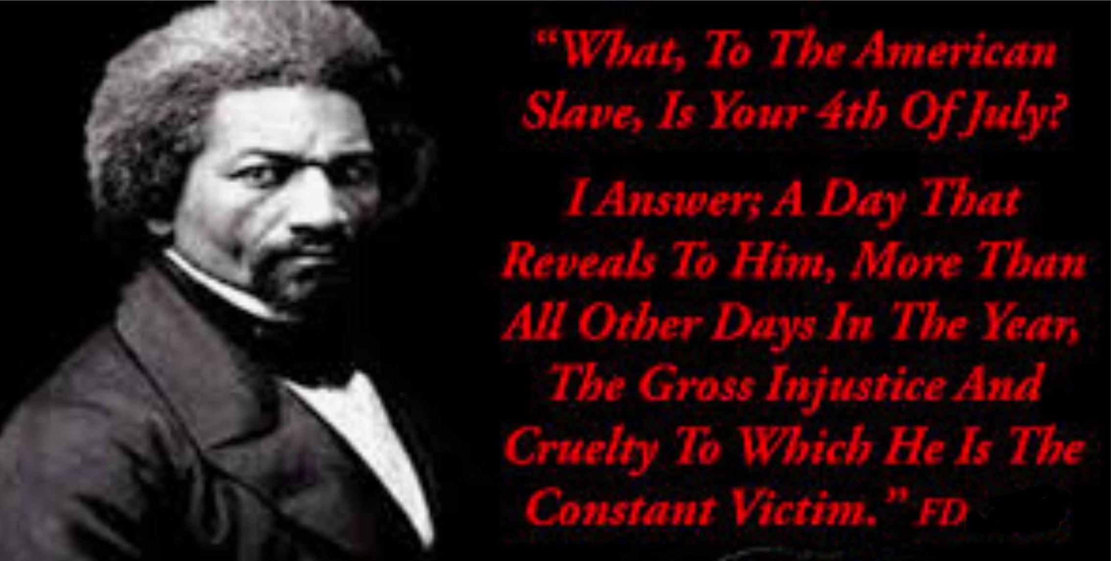 Frederick Douglas: Freedom is Essential