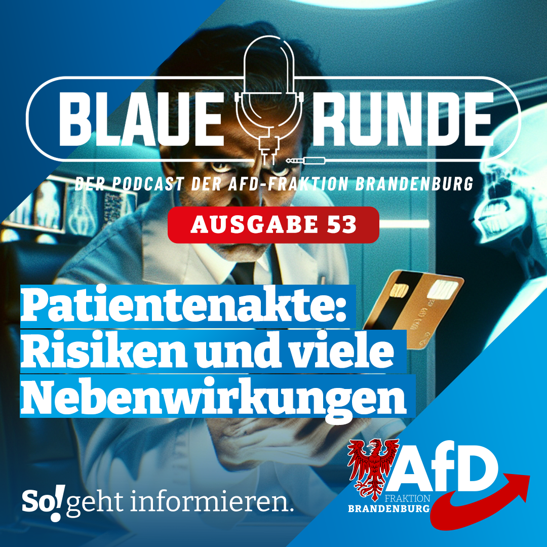 Patientenakte: Risiken und viele Nebenwirkungen! | Die Blaue Runde, Ausgabe 53/25 vom 07.10.2025