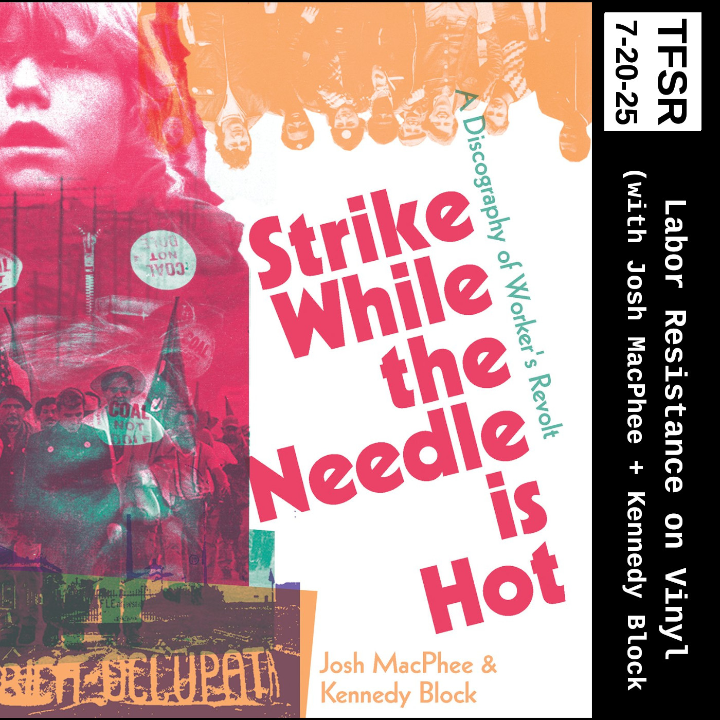 Labor Resistance on Vinyl (with Josh MacPhee + Kennedy Block)