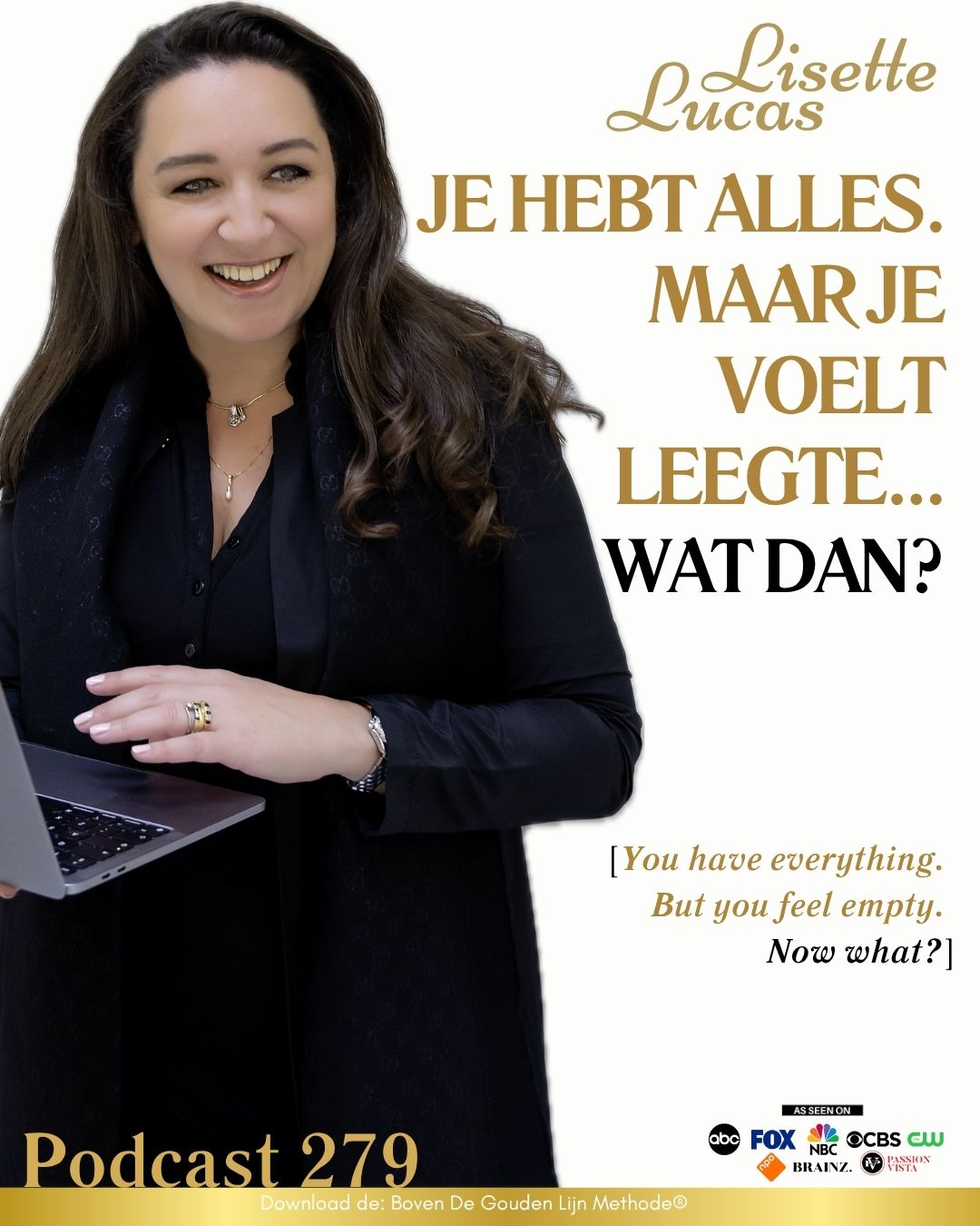 279. Je hebt alles. Maar je voelt leegte... Wat dan?