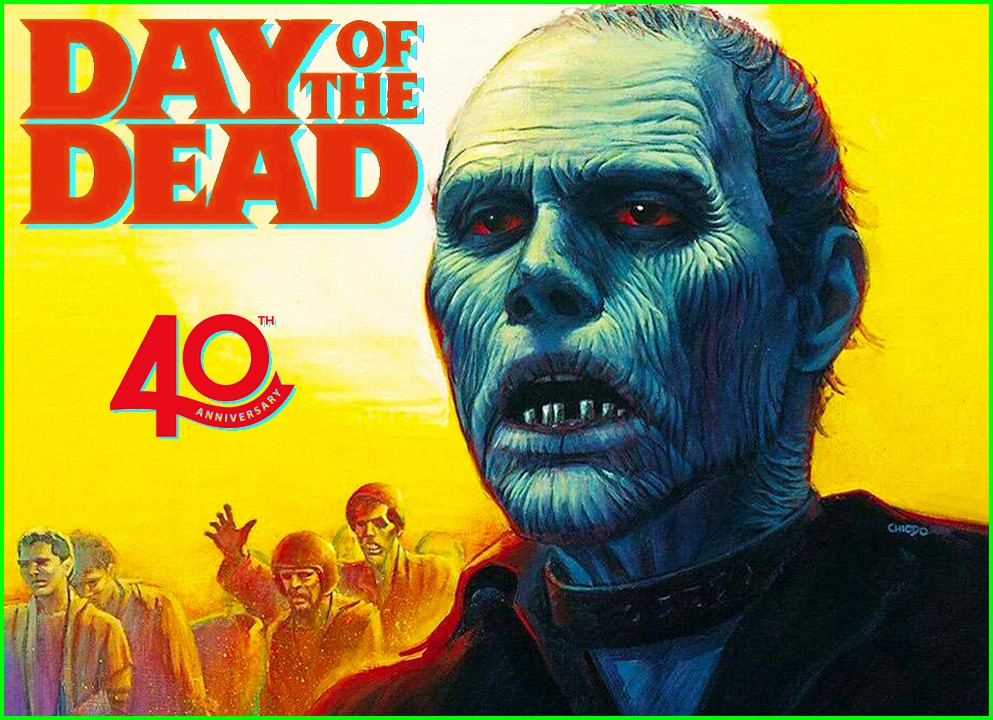 Ep 113 - 40 Years of DAY OF THE DEAD (1985): The Romero Zombie Classic!