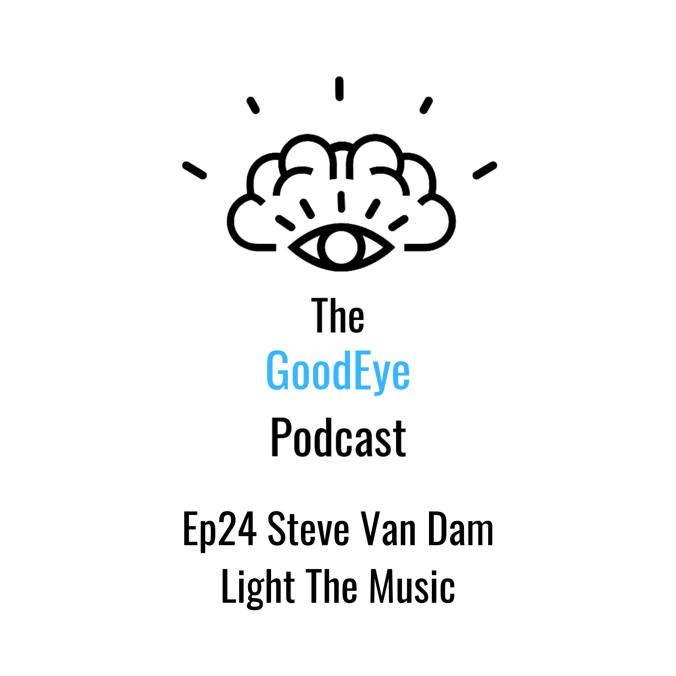 The Good Eye Podcast