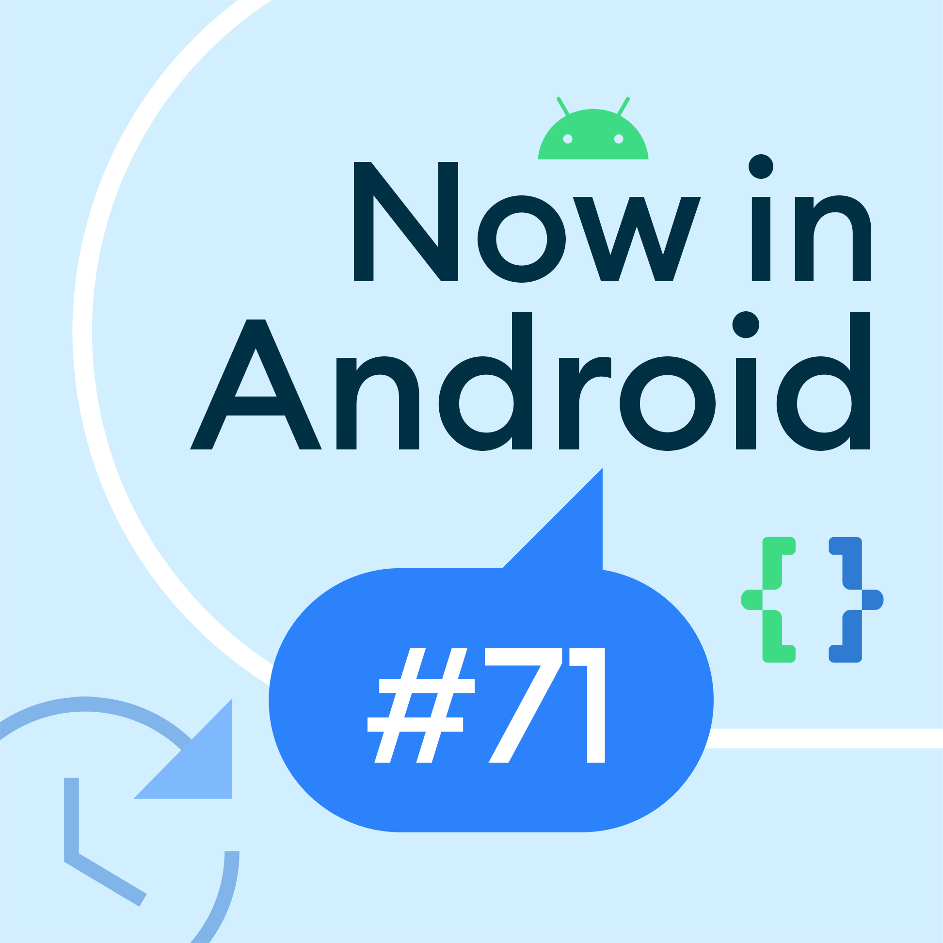 71 - #AndroidDevSummit, Modern Android Development, Now in Android app, and more!