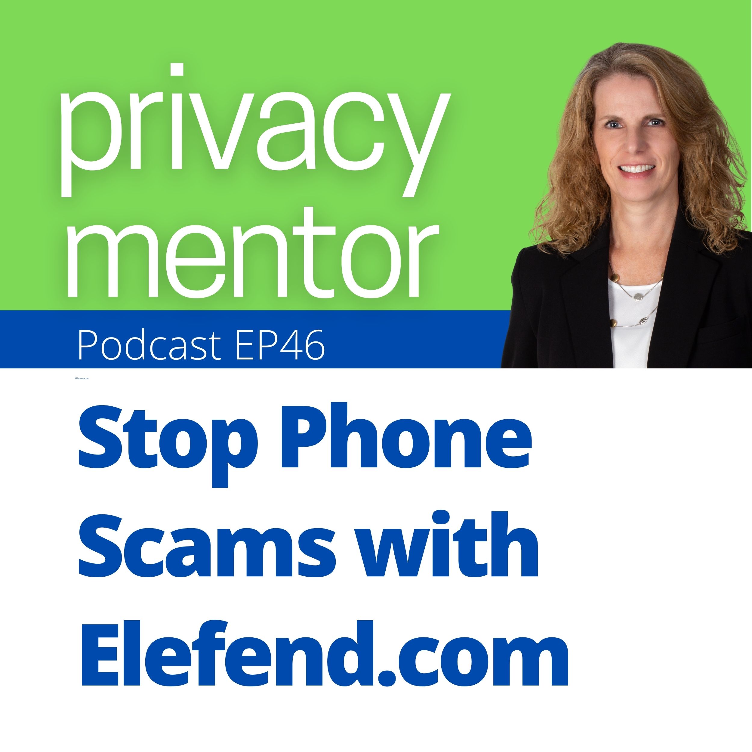 Privacy Mentor with Carrie Kerskie