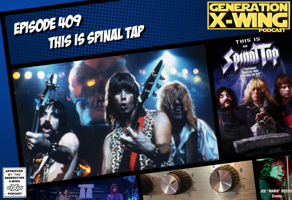 GXW - Episode 409 - "This Is Spinal Tap"