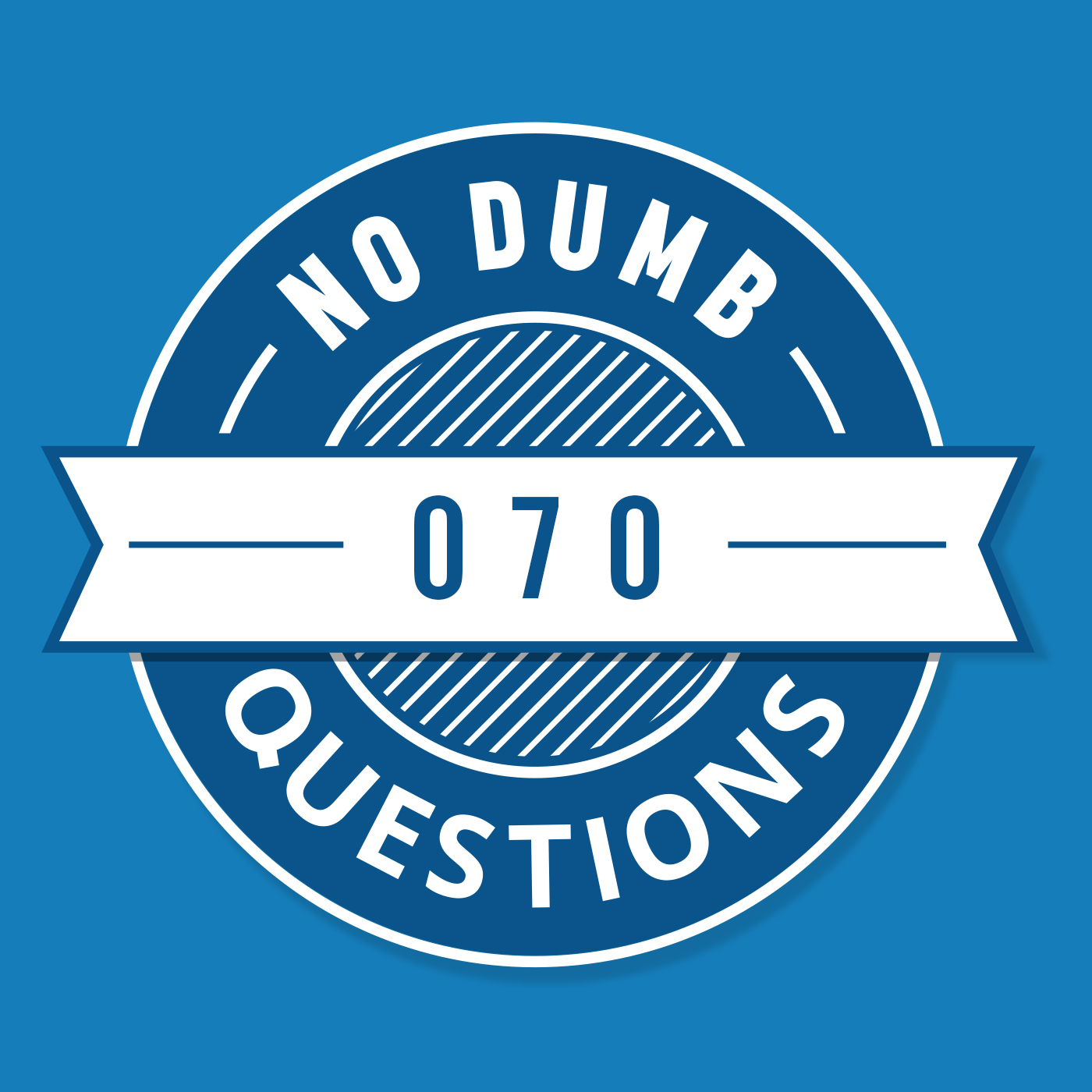 No Dumb Questions