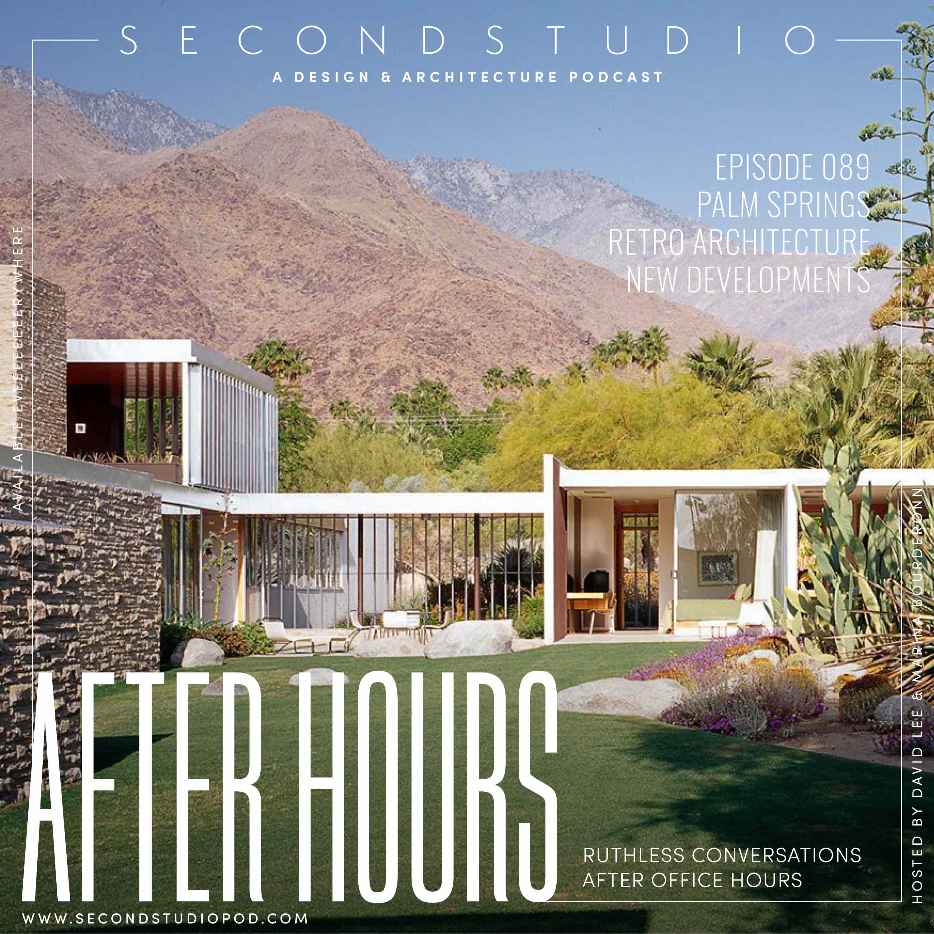 #89 - The Retro Architecture of Palm Springs & New Development