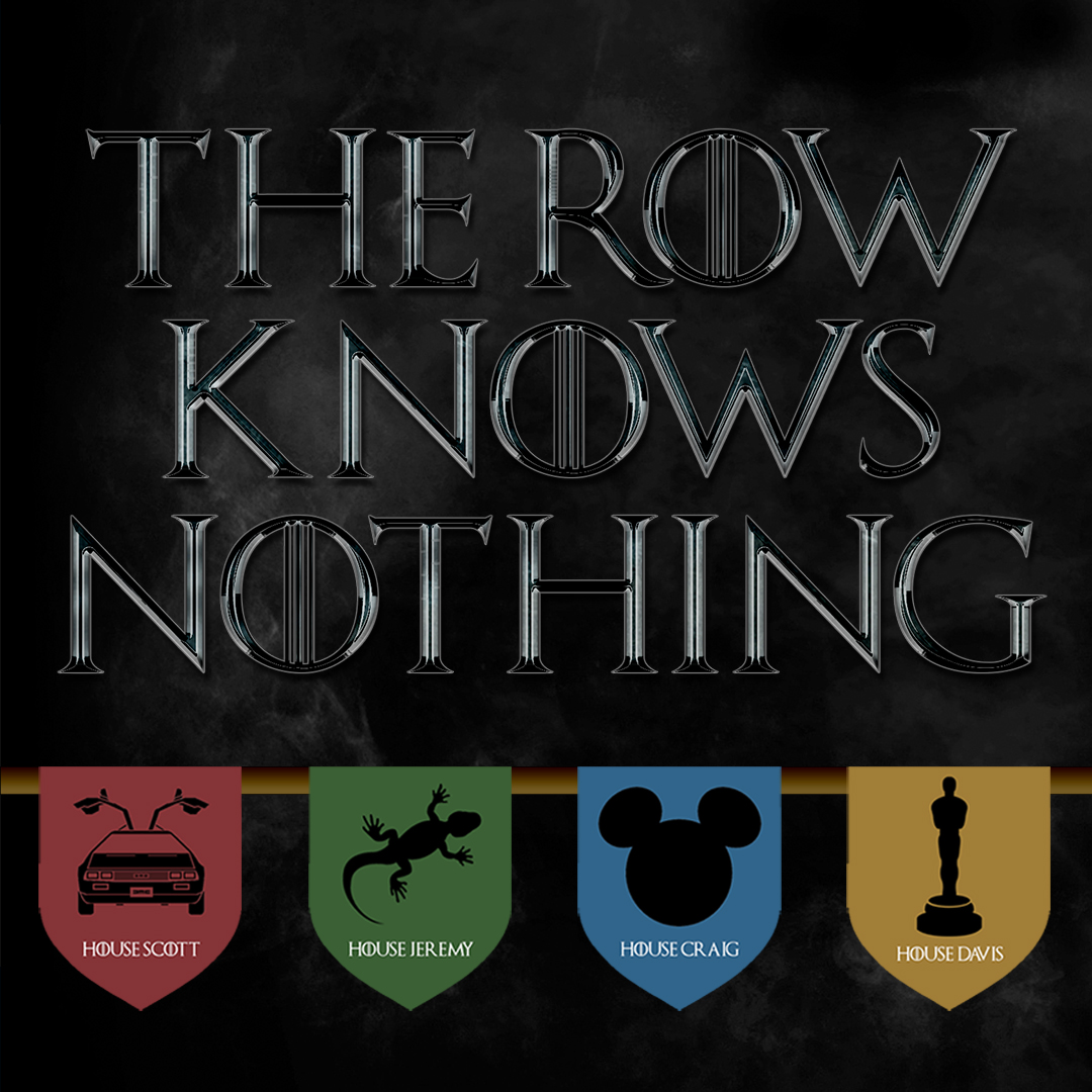 NEW SHOW LAUNCH - The Row Knows Nothing - Ep. 61 - Dragonstone