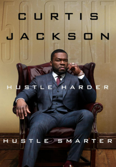 Book 38 - Hustle Harder Hustle Smarter - Curtis Jackson AKA 50 Cent Book 38 - Hustle Harder Hustle Smarter - Curtis Jackson AKA 50 Cent