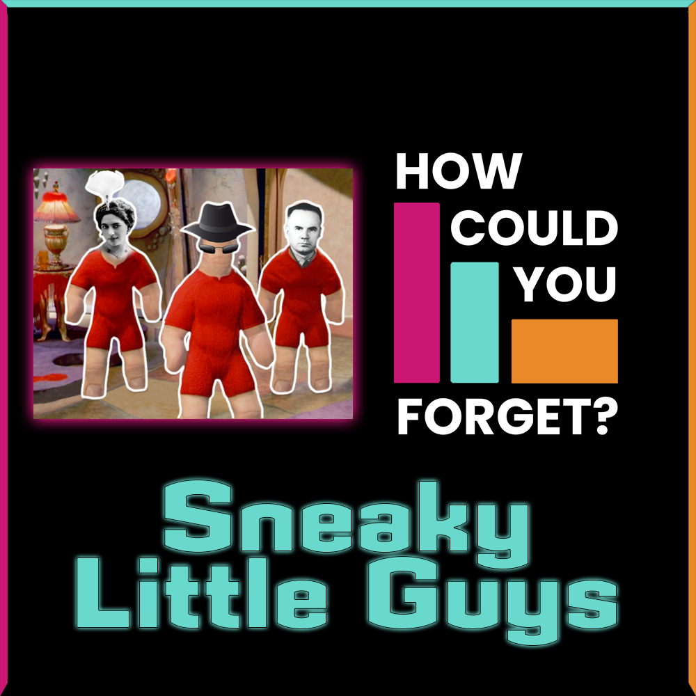 How Could You Forget