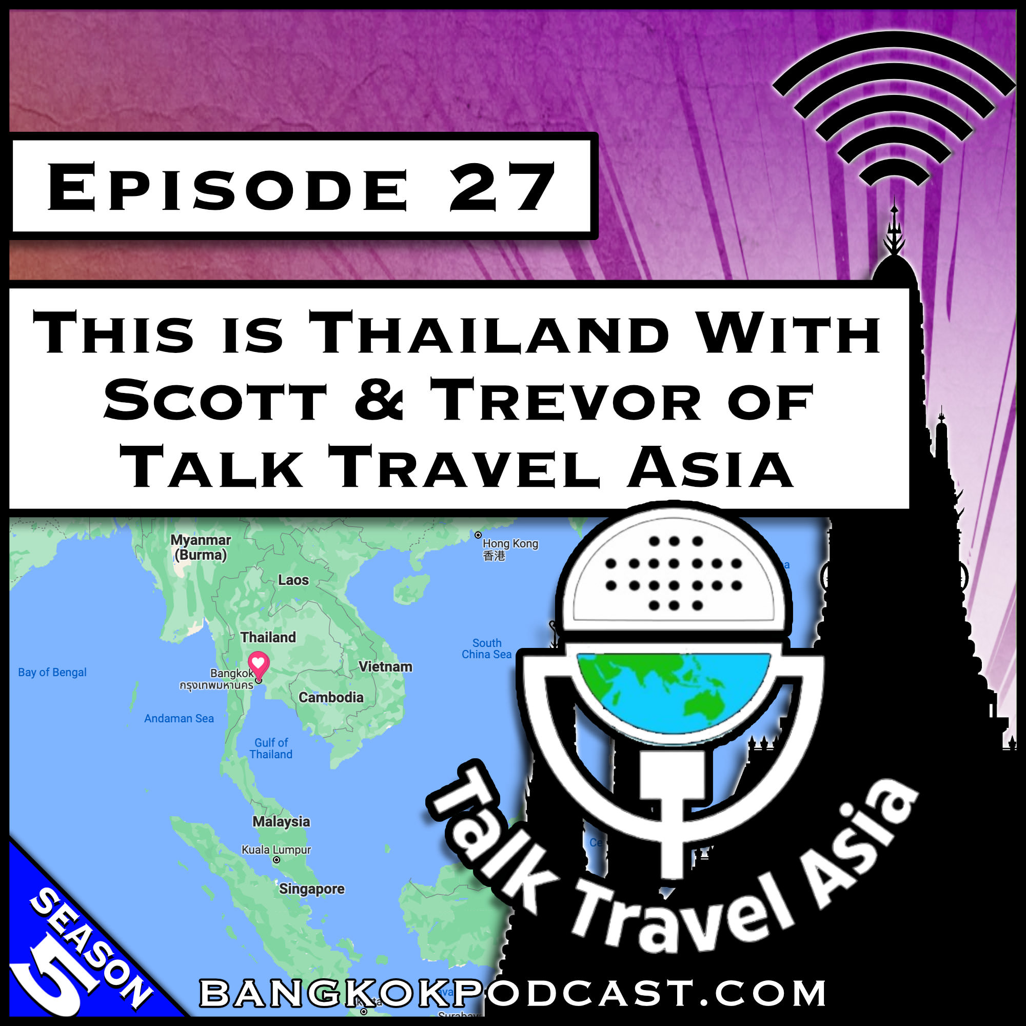 The Bangkok Podcast