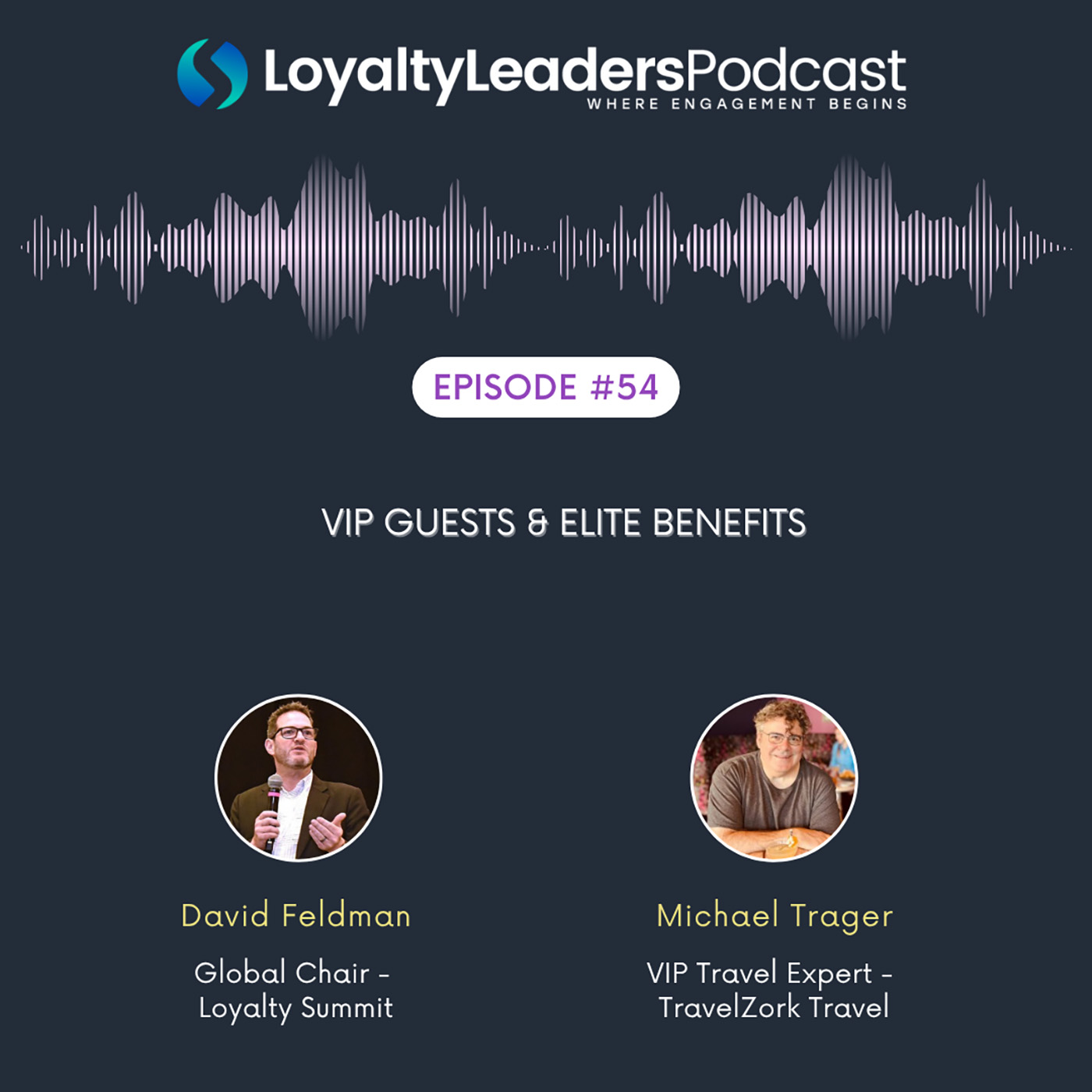 VIP Guests & Elite Benefits